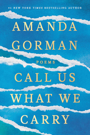 Call Us What We Carry: Poems,New