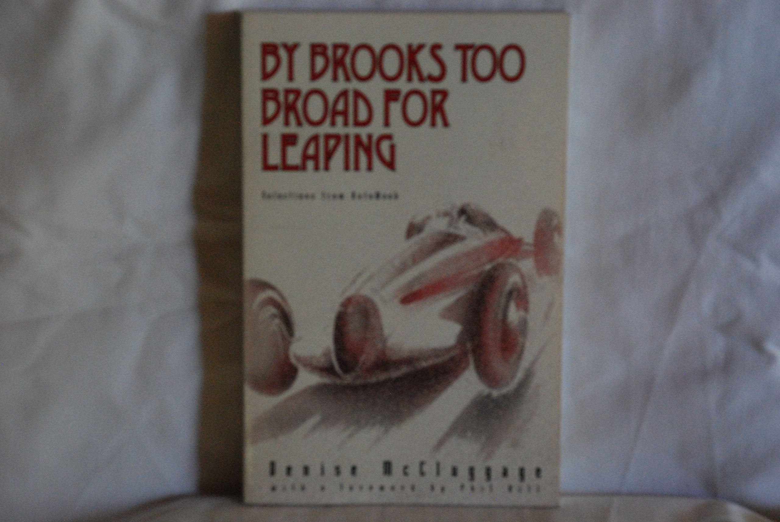 By Brooks Too Broad for Leaping/Selections from Autoweek,Used