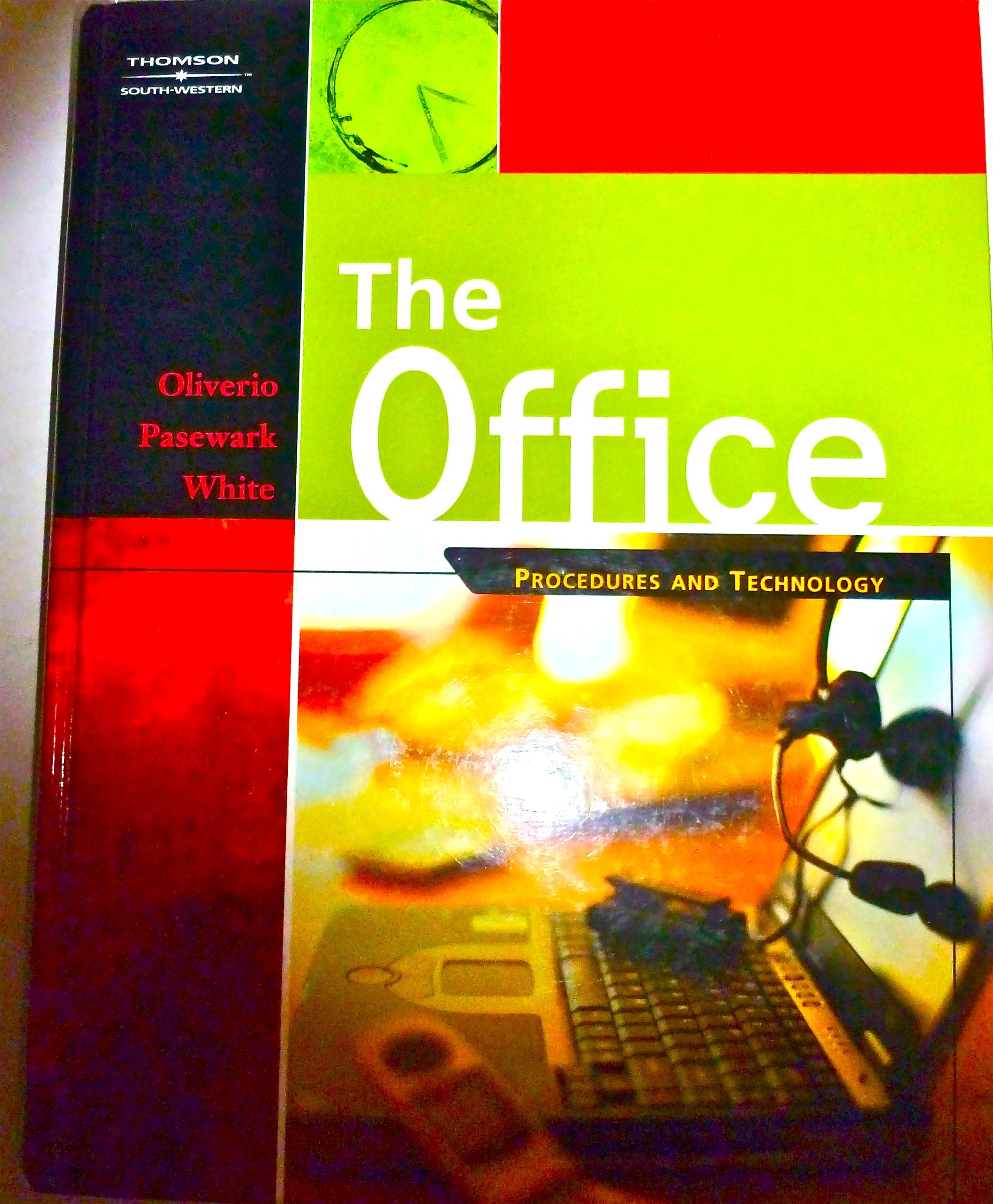The Office: Procedures and Technology,New