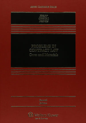 Problems in Contract Law: Cases and Materials, Seventh Edition (Aspen Casebook Series),Used