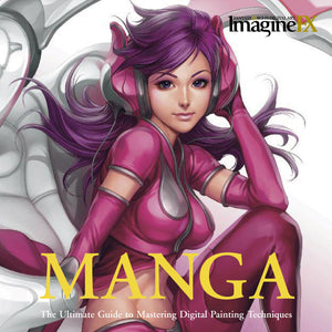 Manga: The Ultimate Guide to Mastering Digital Painting Techniques (ImagineFX),Used