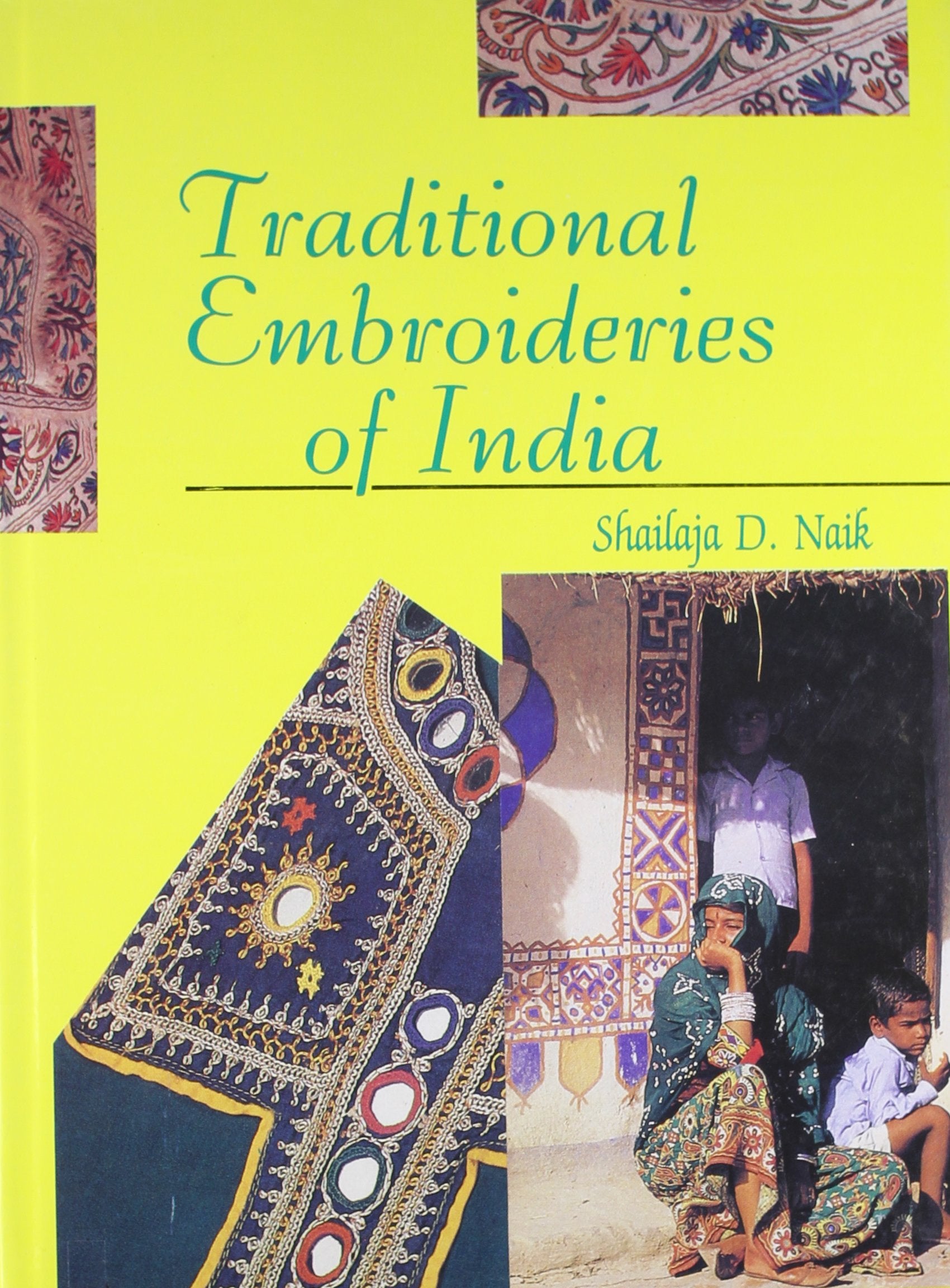 Traditional Embroideries of India,Used