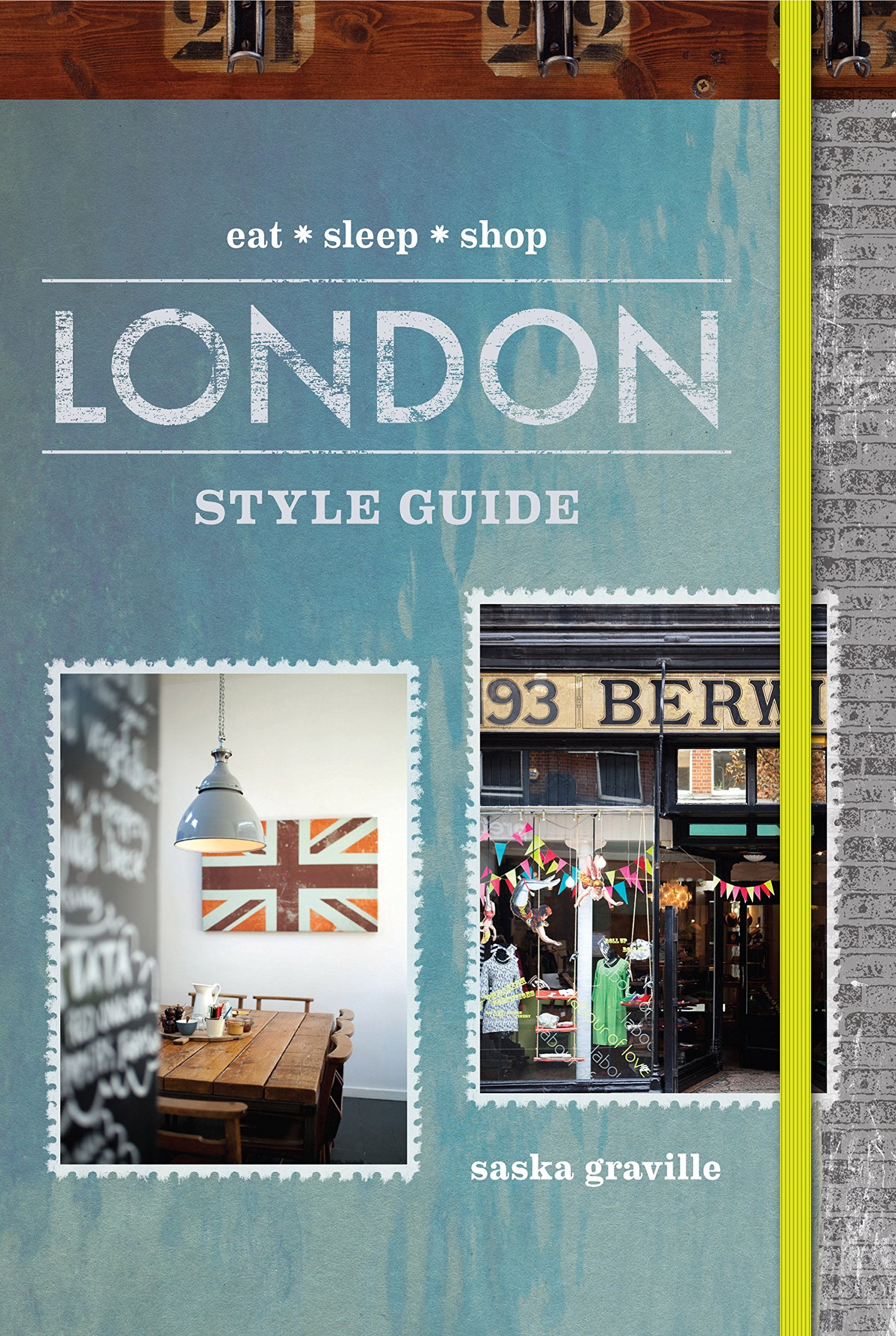 London Style Guide: Eat Sleep Shop,Used