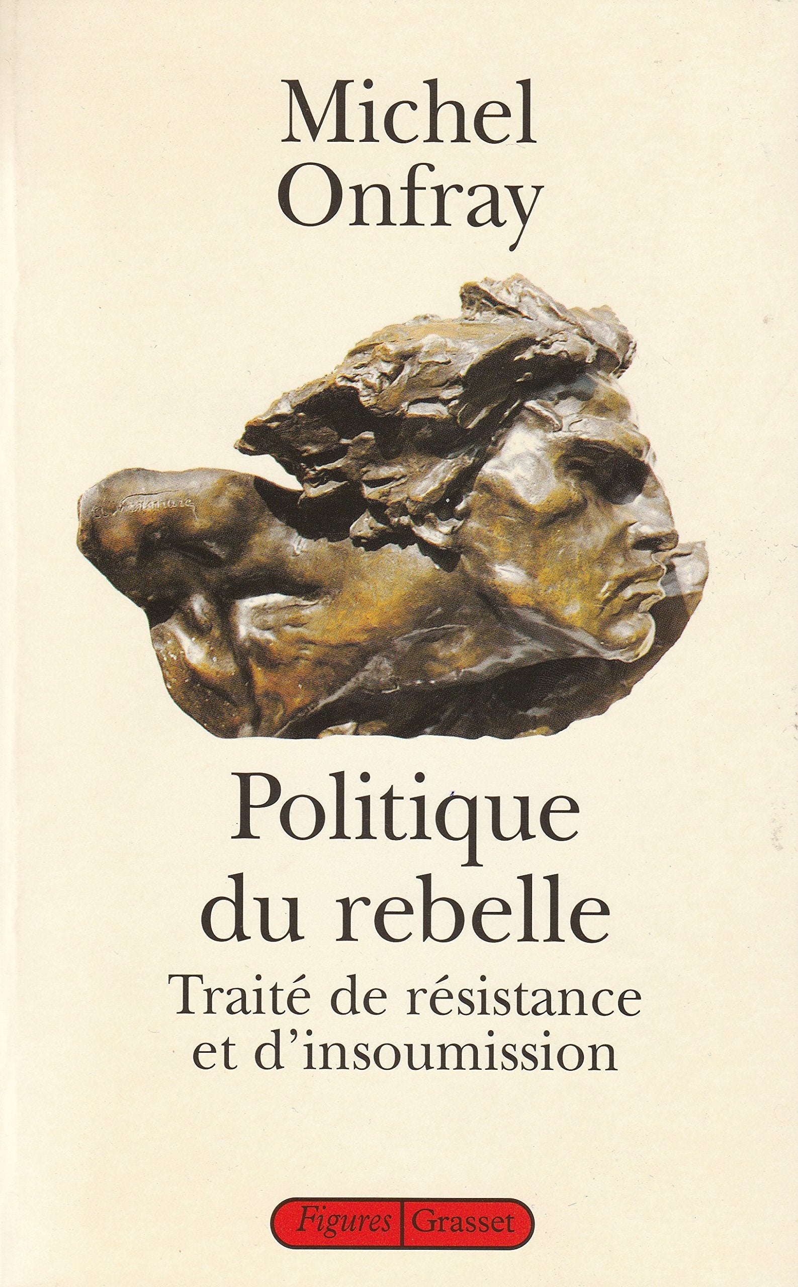 Politique du rebelle,Used