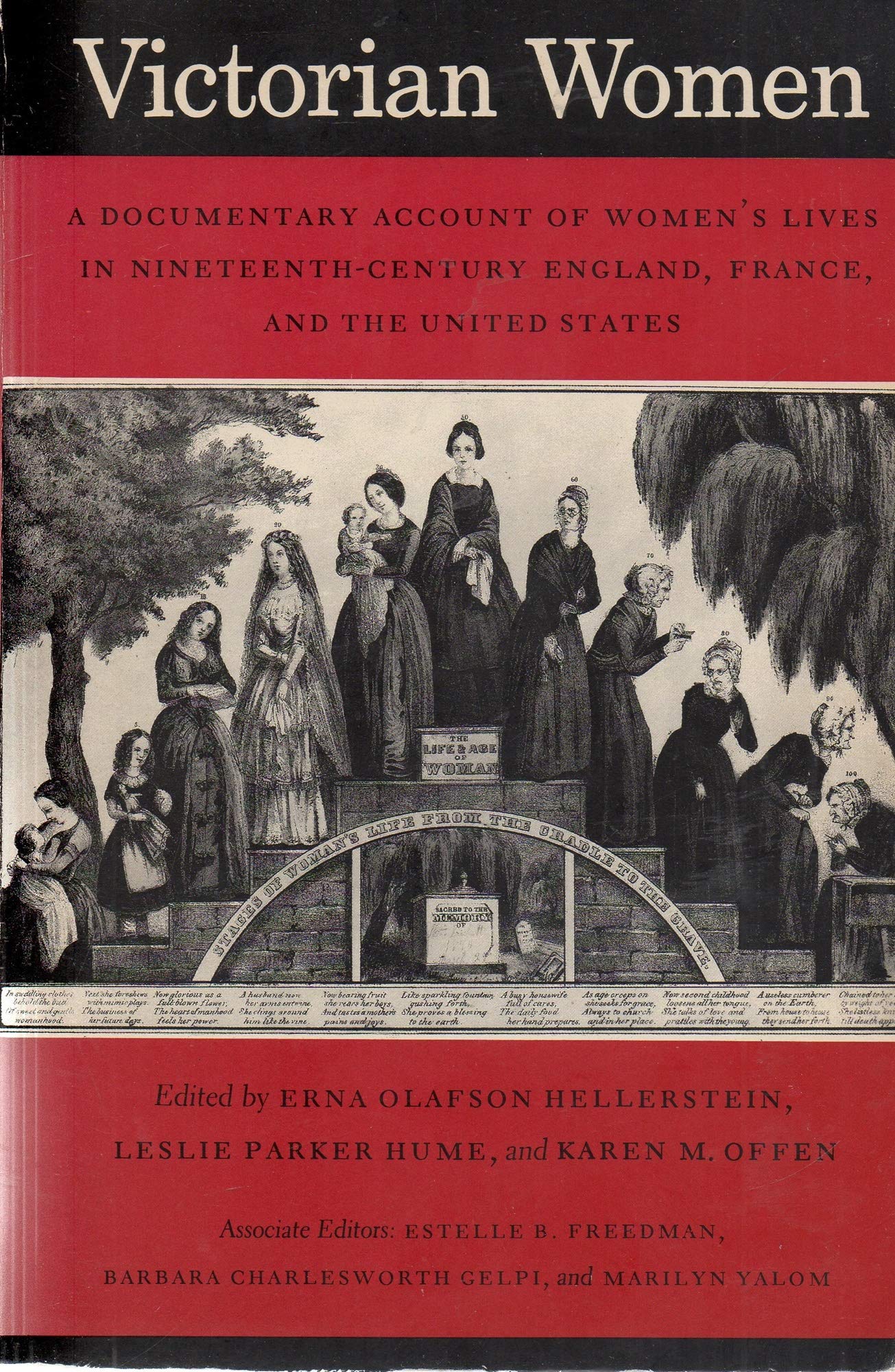 Victorian Women: A Documentary Account Of Women'S Lives In Nineteenthcentury England, France And The United States,Used