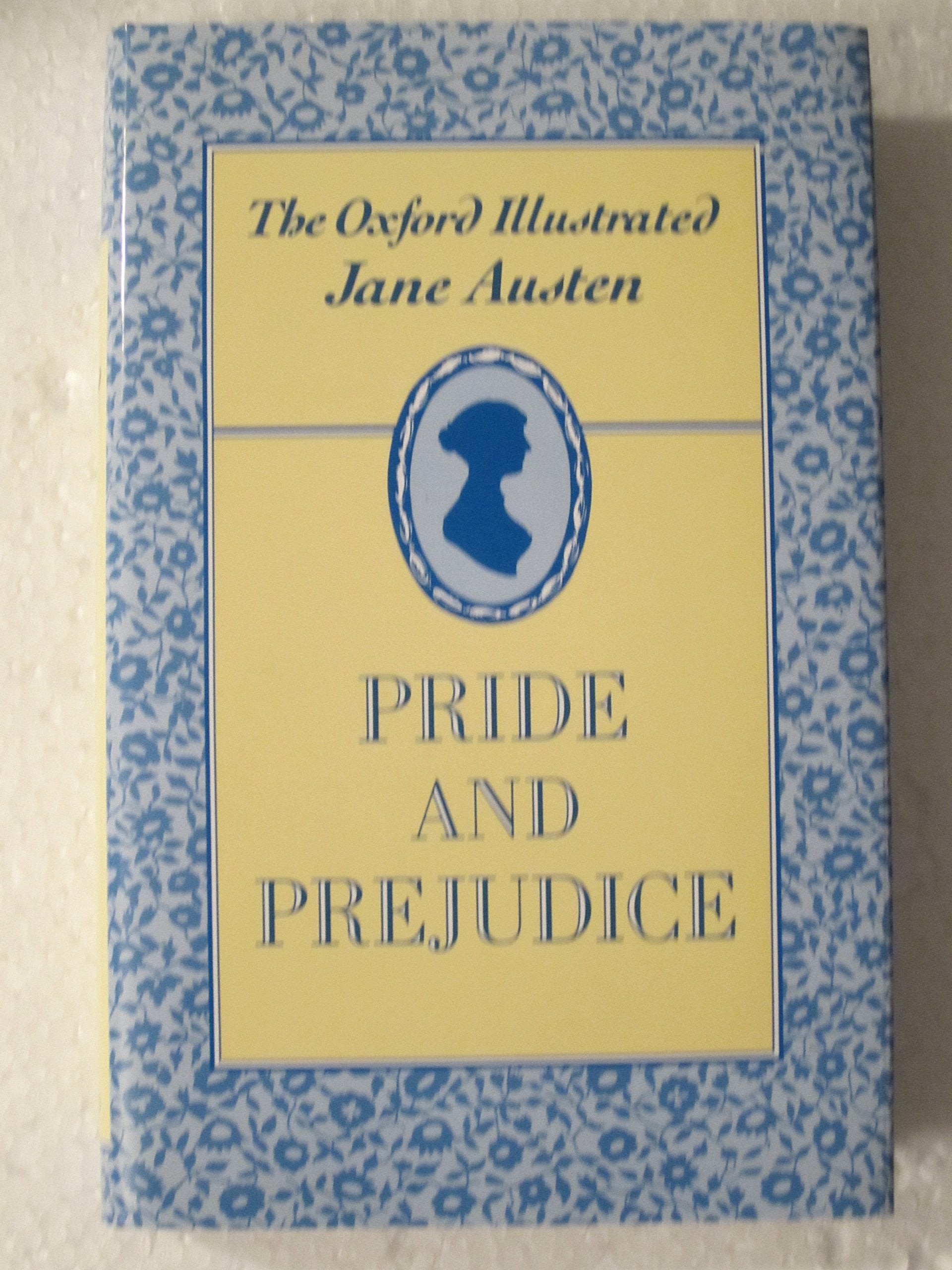 The Oxford Illustrated Jane Austen: Volume Ii: Pride And Prejudice,New