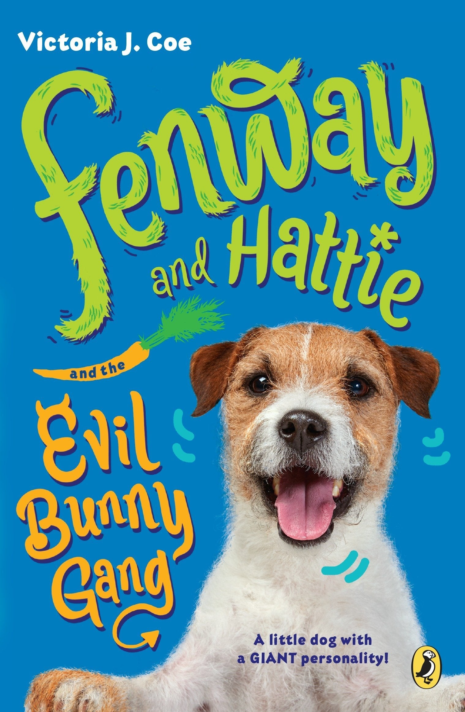 Fenway and Hattie and the Evil Bunny Gang,Used
