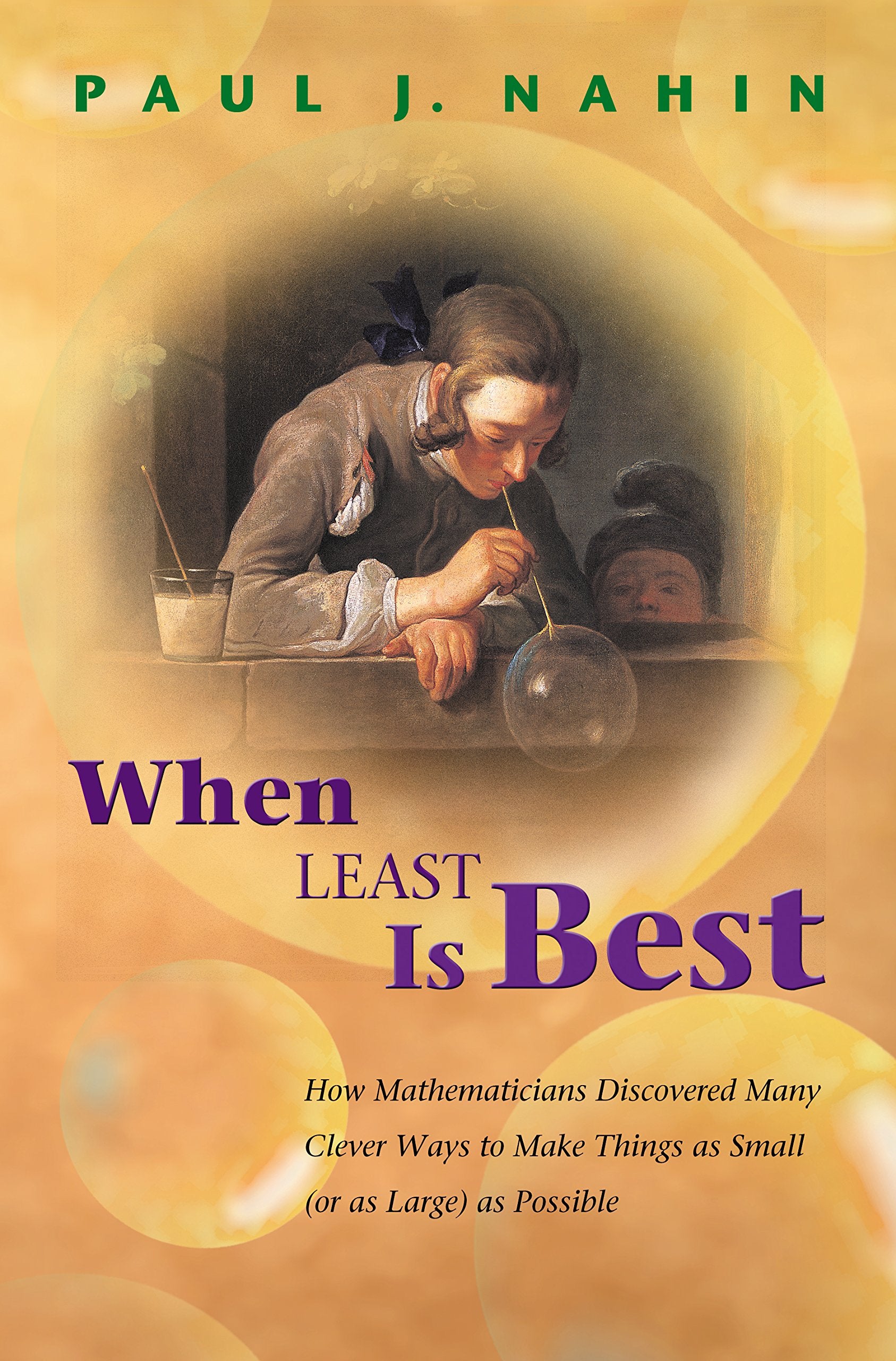 When Least Is Best: How Mathematicians Discovered Many Clever Ways to Make Things as Small (or as Large) as Possible,Used