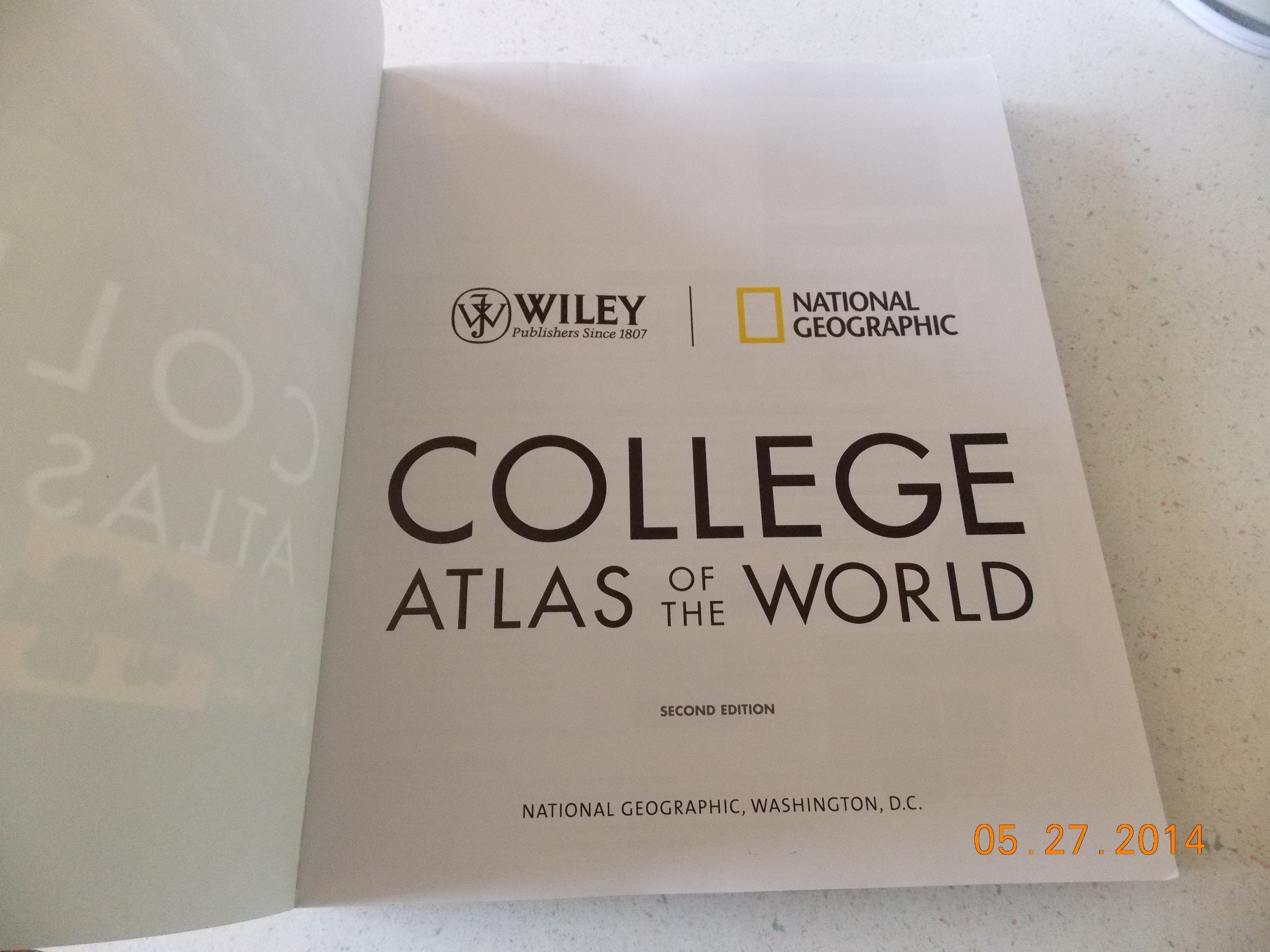 Wiley/National Geographic College Atlas Of The World,New