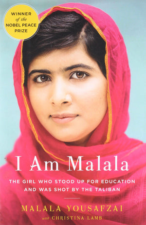 I Am Malala: The Girl Who Stood Up For Education And Was Shot By The Taliban,New