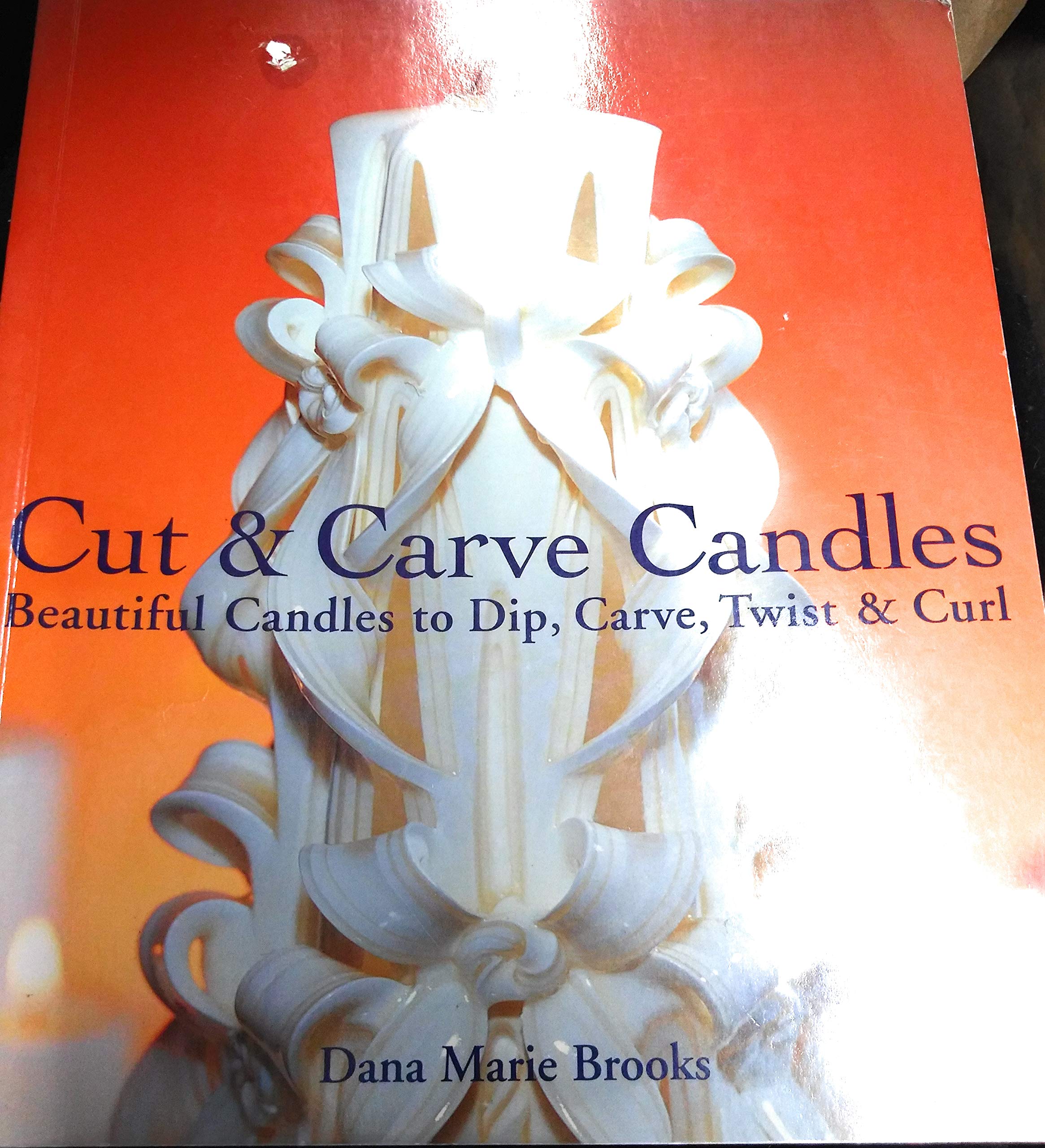 Cut & Carve Candles: Beautiful Candles to Dip, Carve, Twist & Curl,Used