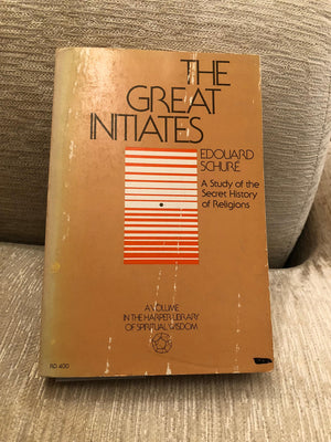 The Great Initiates: A Study of the Secret History of Religions,Used