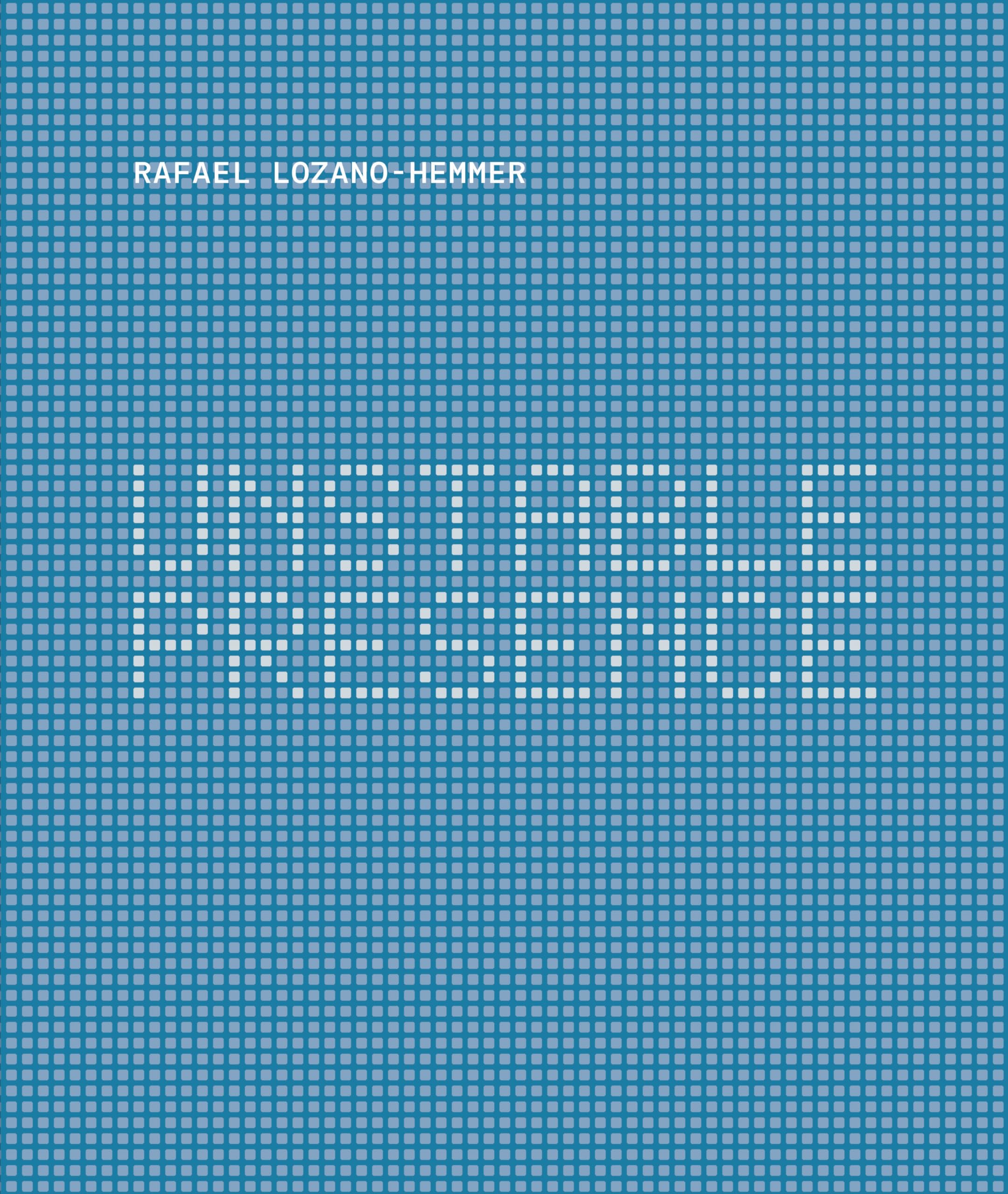Rafael LozanoHemmer: Unstable Presence,Used