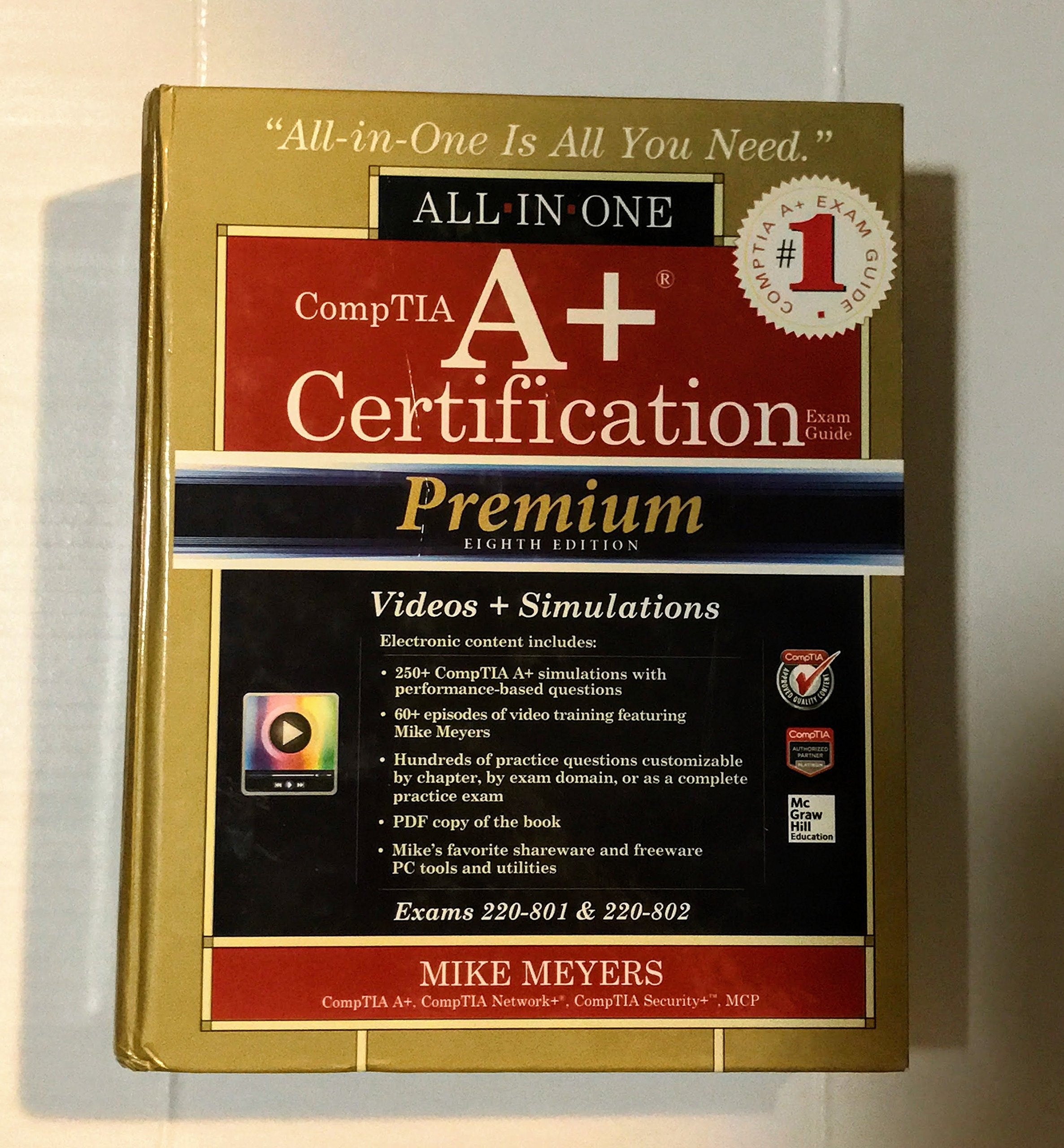 CompTIA A+ Certification AllinOne Exam Guide, Premium Eighth Edition (Exams 220801 & 220802),Used