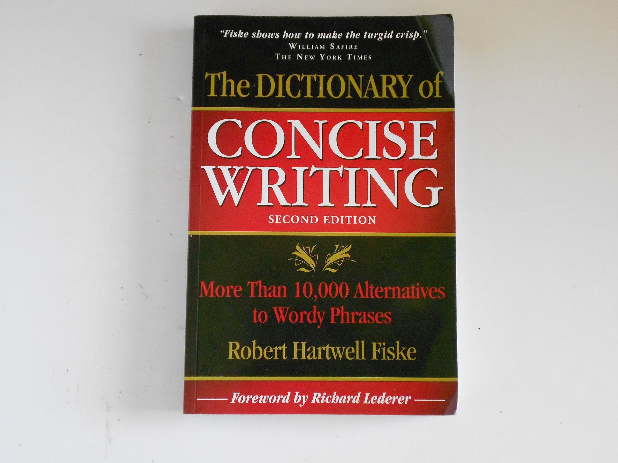 The Dictionary of Concise Writing: More Than 10,000 Alternatives to Wordy Phrases,New