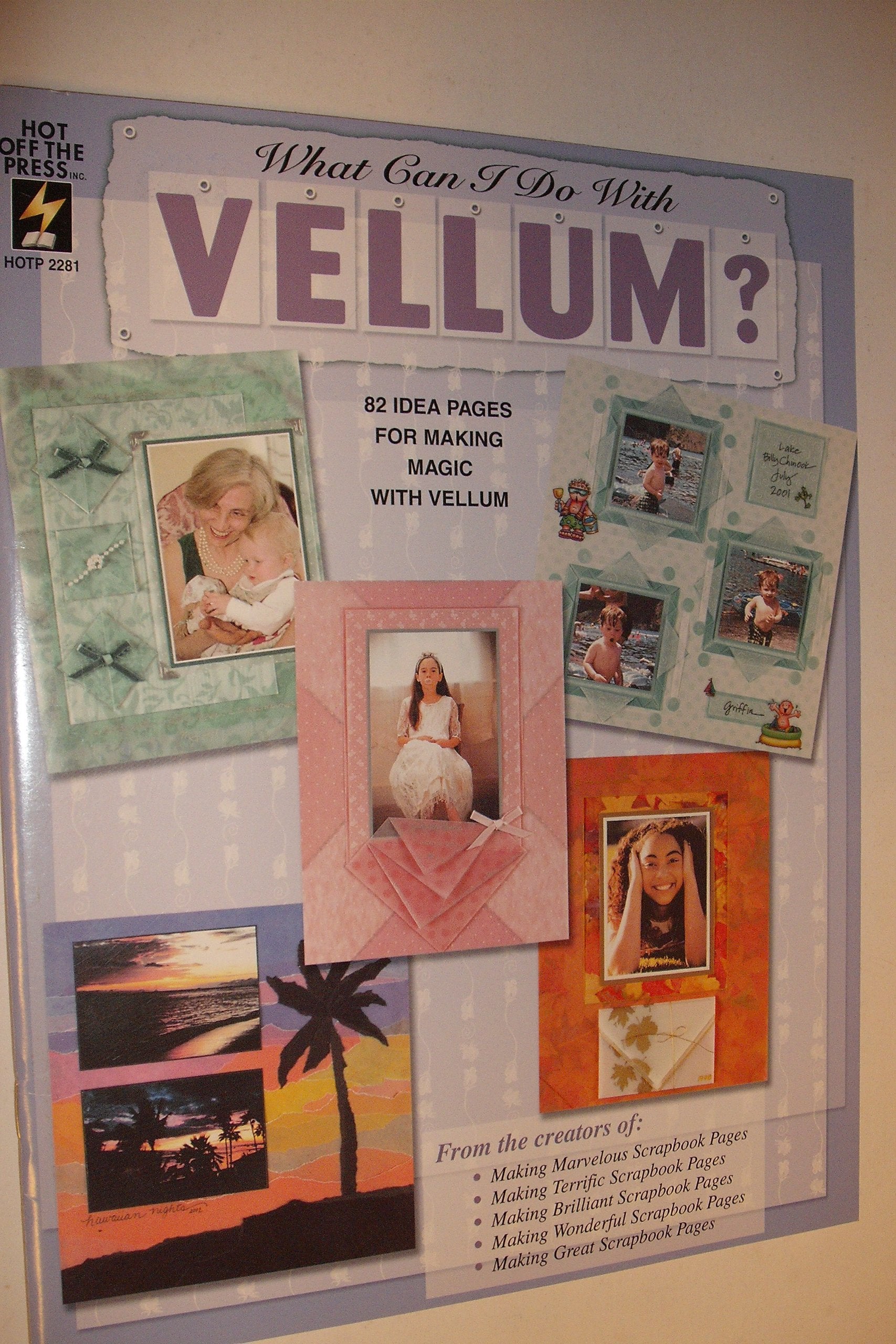 What Can I Do With Vellum? 82 Ideas For Making Magic With Vellum,Used