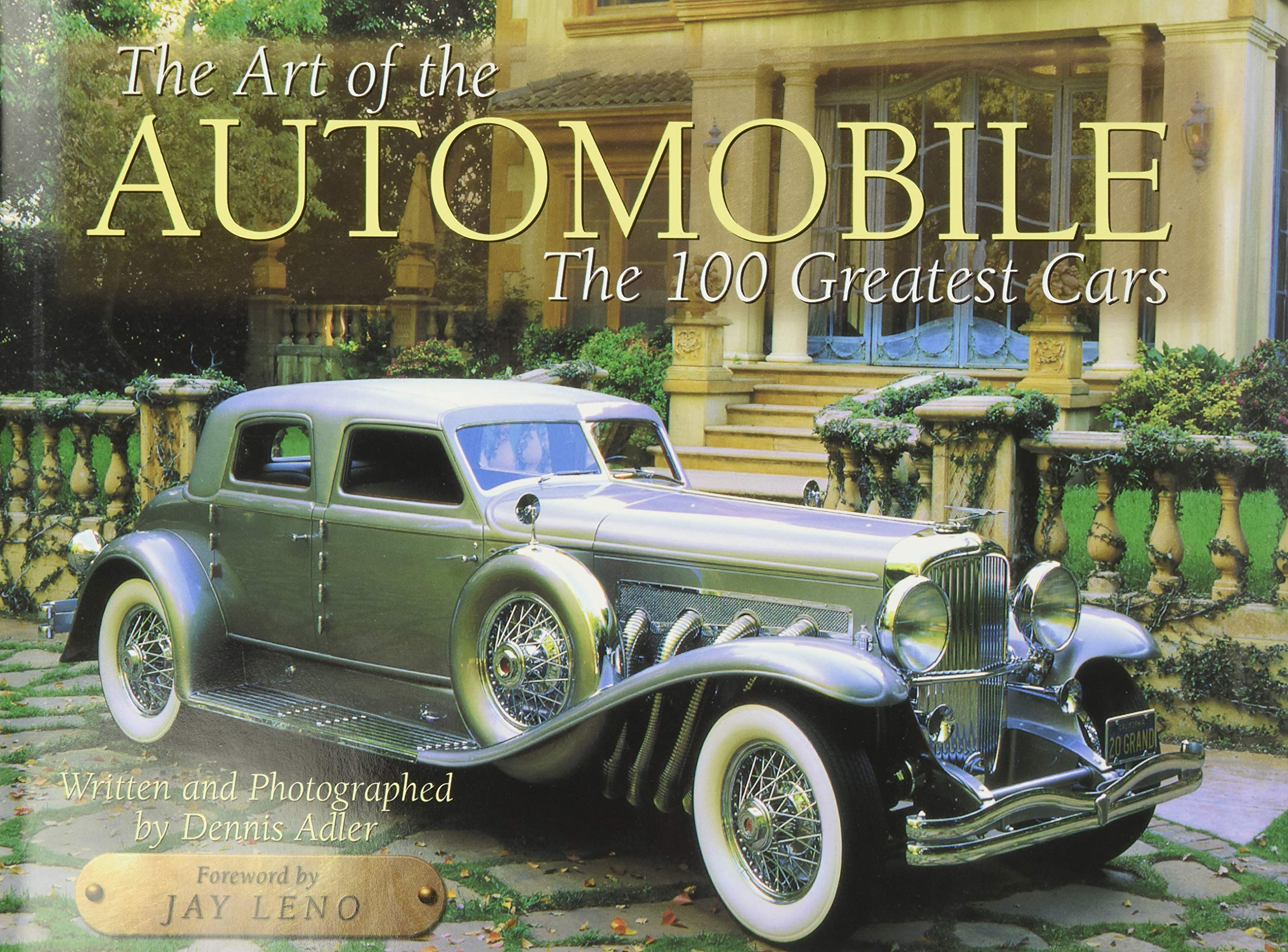 The Art of the Automobile: The 100 Greatest Cars,Used