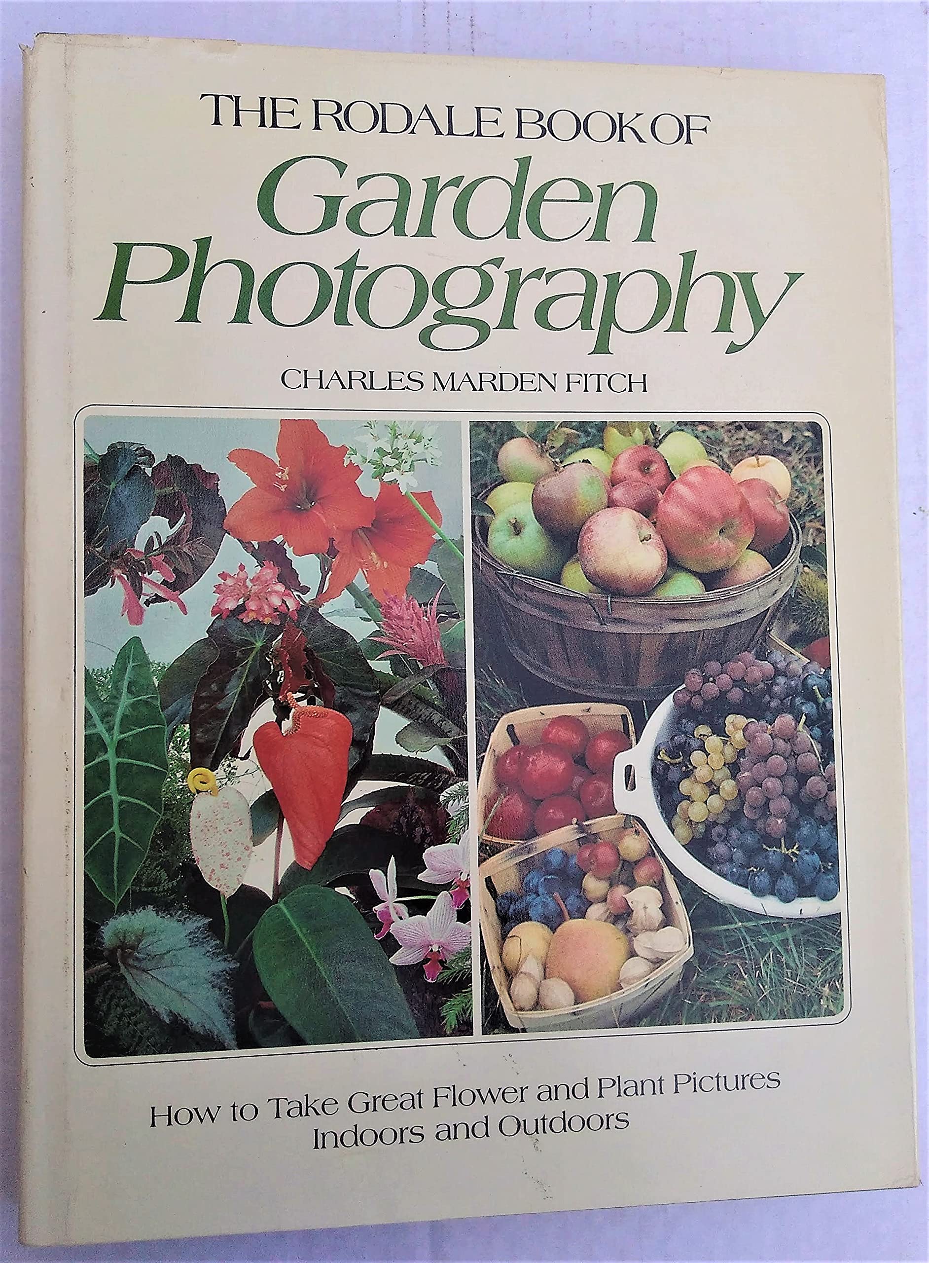 The Rodale book of garden photography,Used