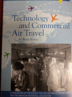Technology and Commercial Air Travel (SHOT Historical Perspectives on Technology),Used