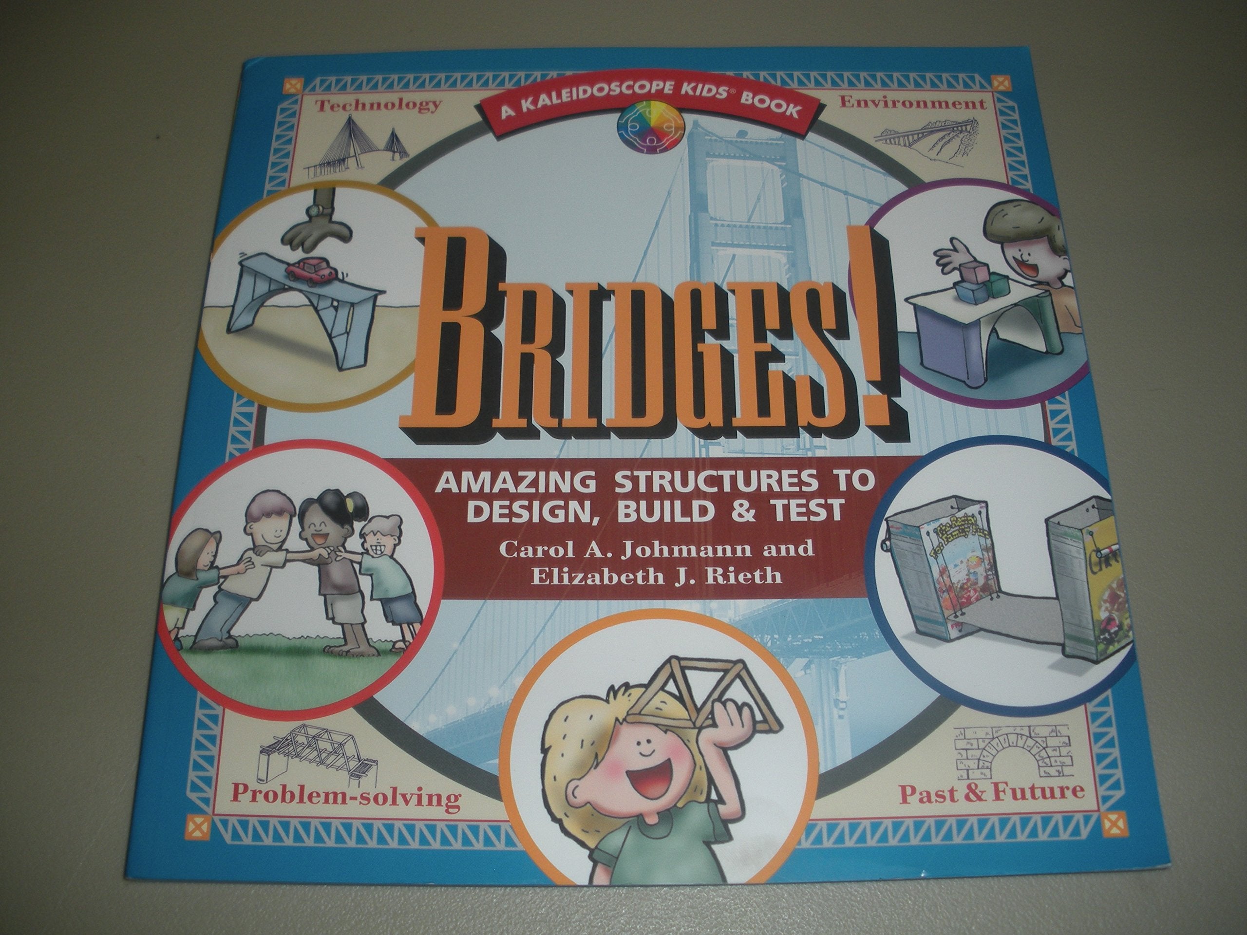 Bridges! Amazing Structures (Kaleidoscope Kids),Used
