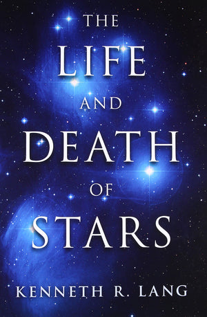 The Life And Death Of Stars,New