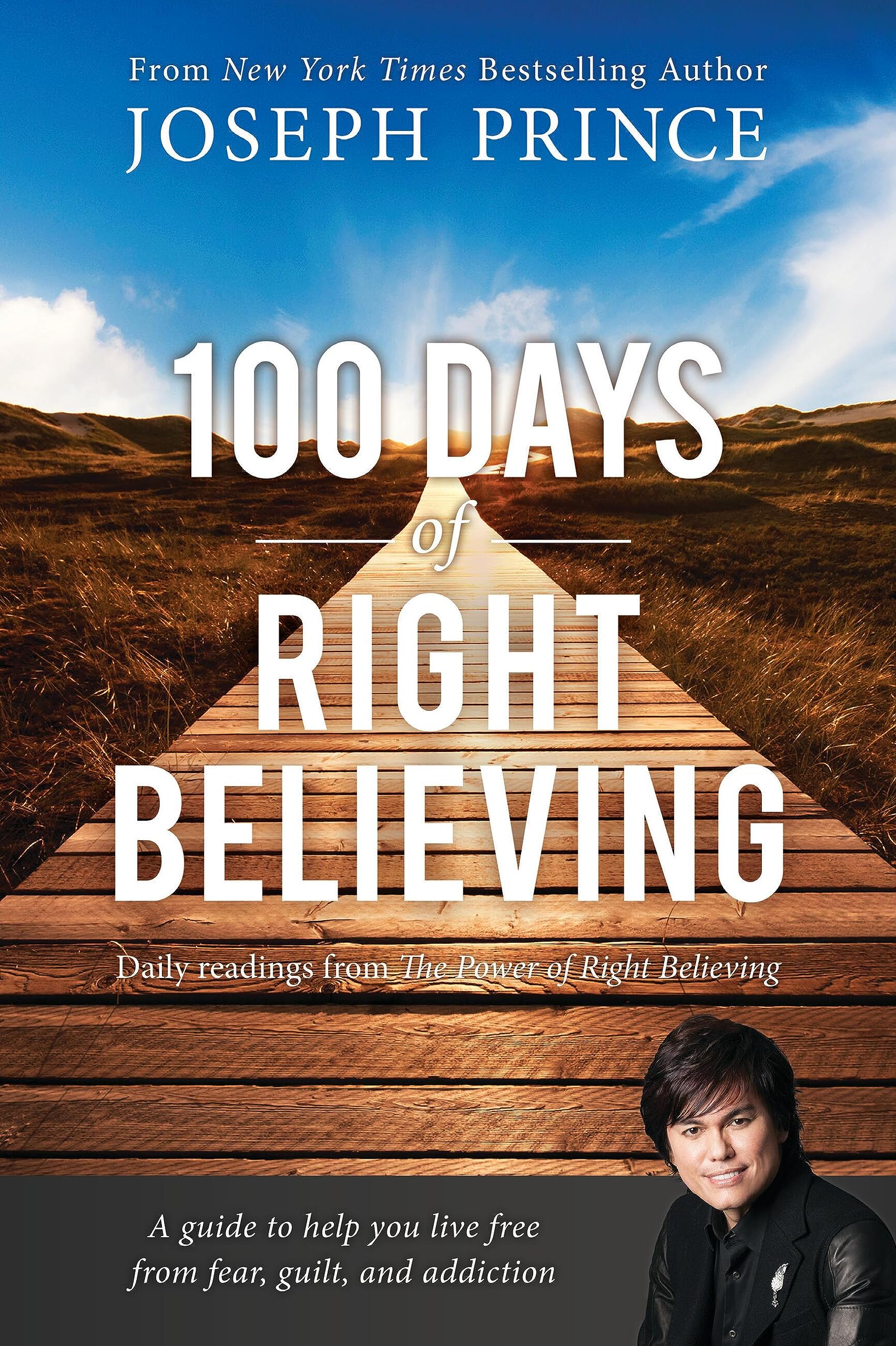 100 Days of Right Believing: Daily Readings from The Power of Right Believing,Used