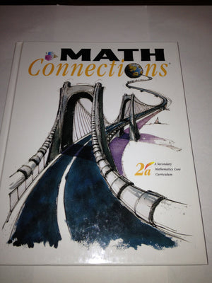 Math Connections 2A (A Secondary Mathematics Core Curriculum),Used