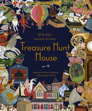 Treasure Hunt House: Lift The Flaps And Solve The Clues