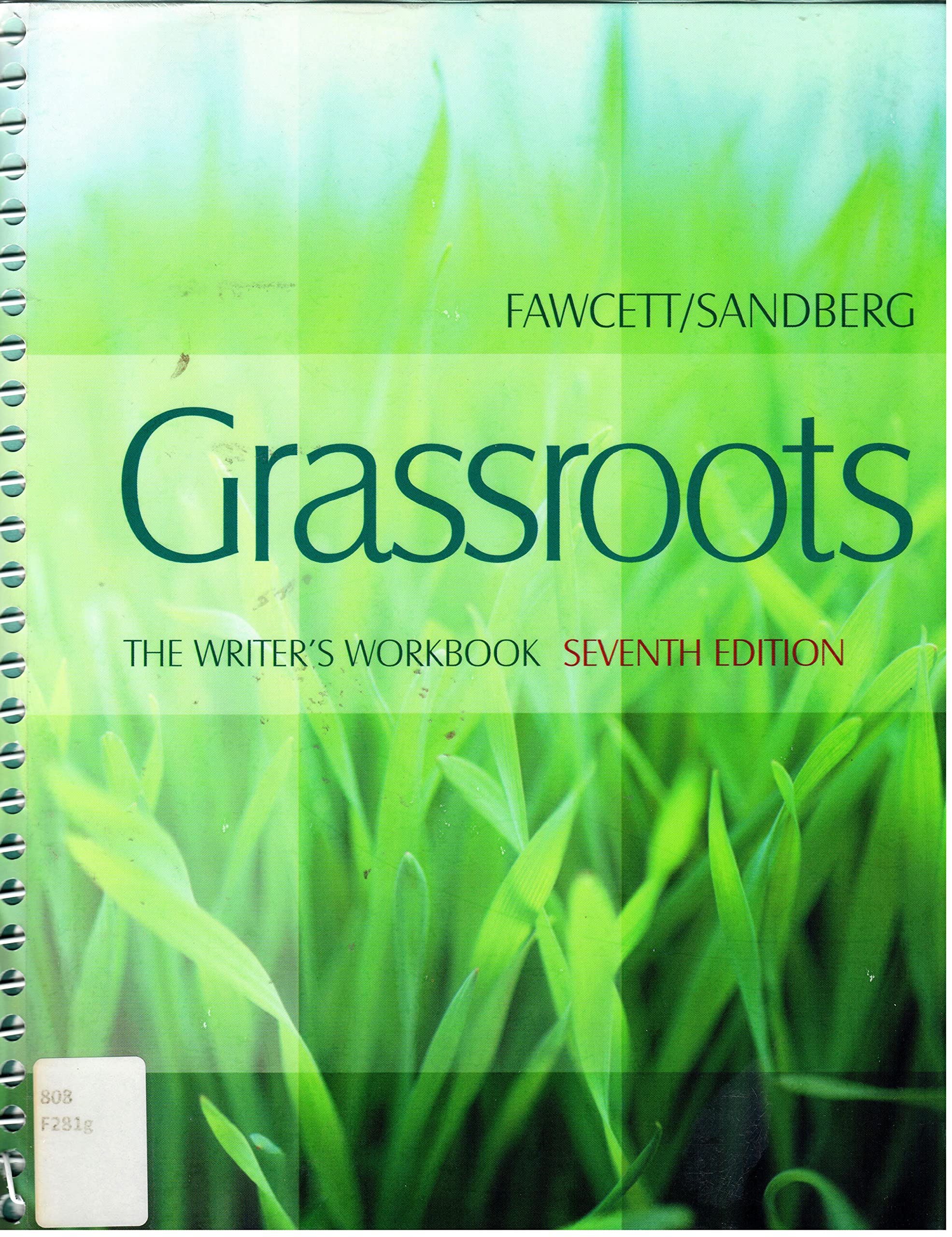 Grassroots: The Writer's Workbook, Seventh Edition,Used