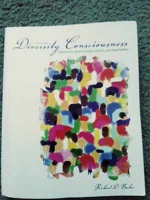Diversity Consciousness: Opening Our Minds To People, Cultures And Opportunities