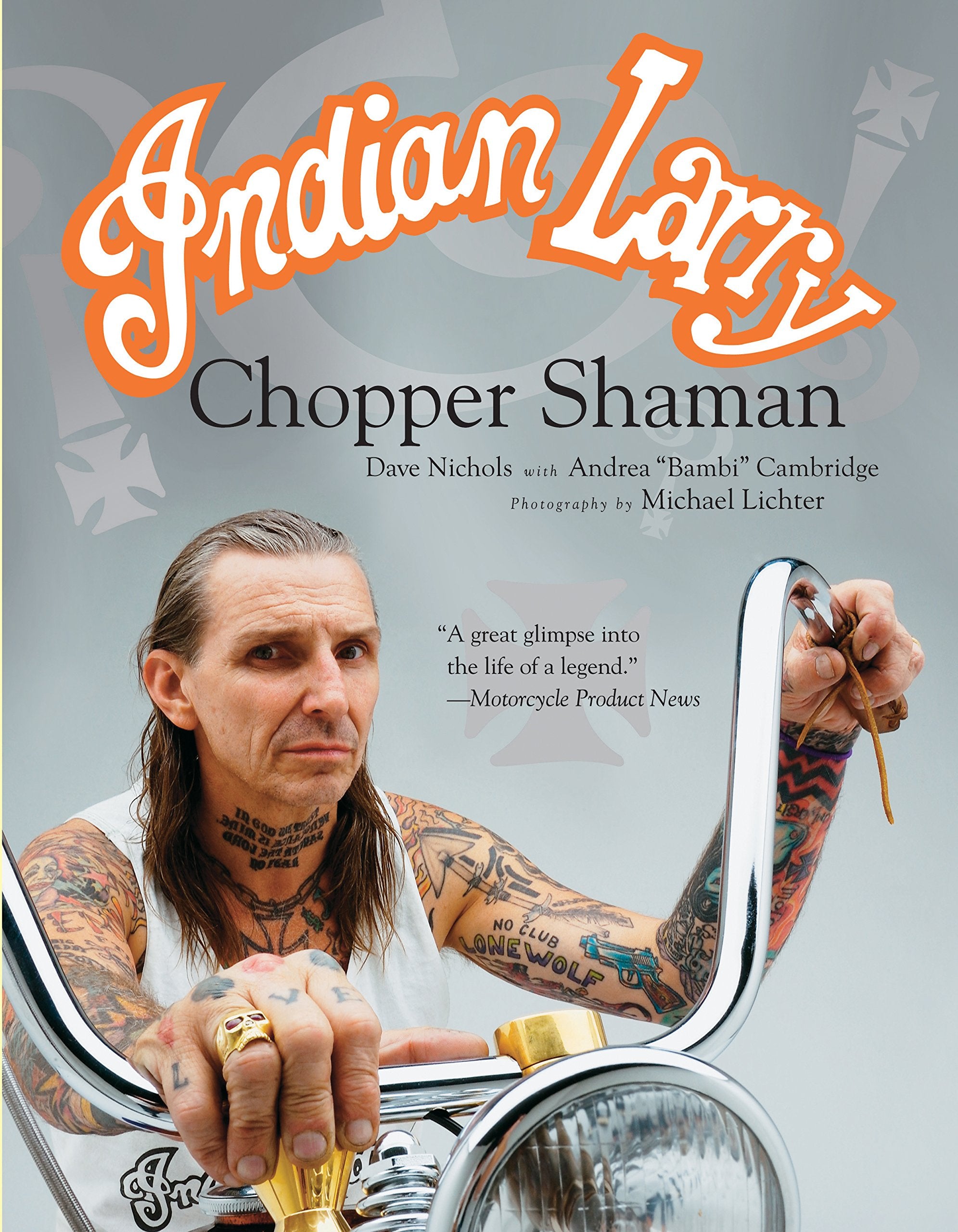 Indian Larry: Chopper Shaman,Used