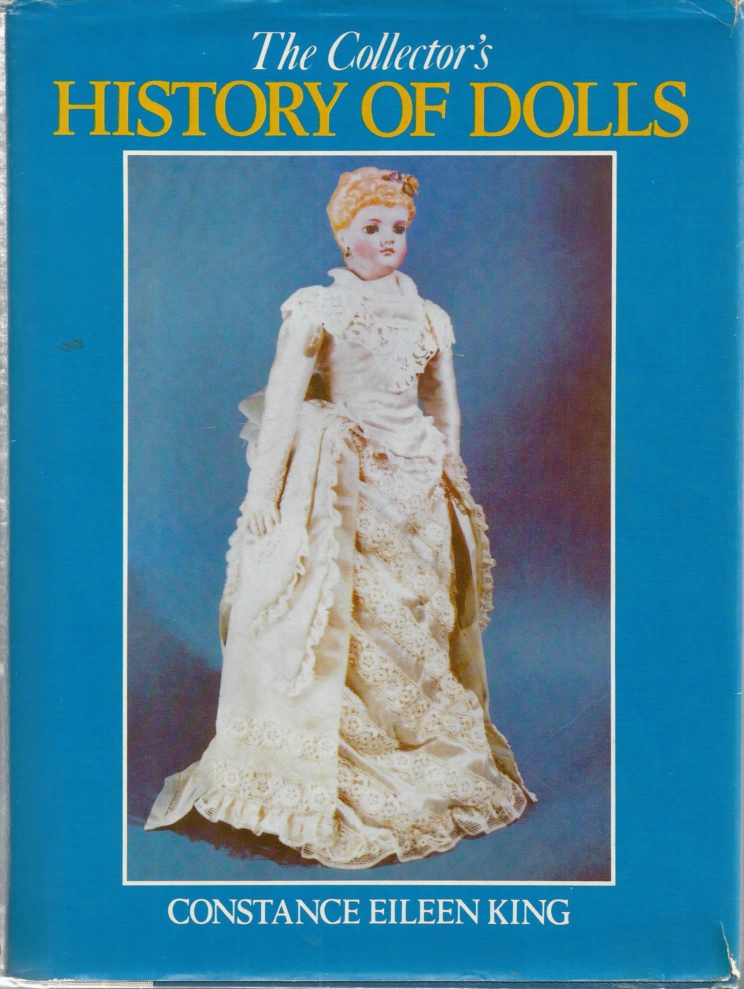 Collector's History of Dolls,Used