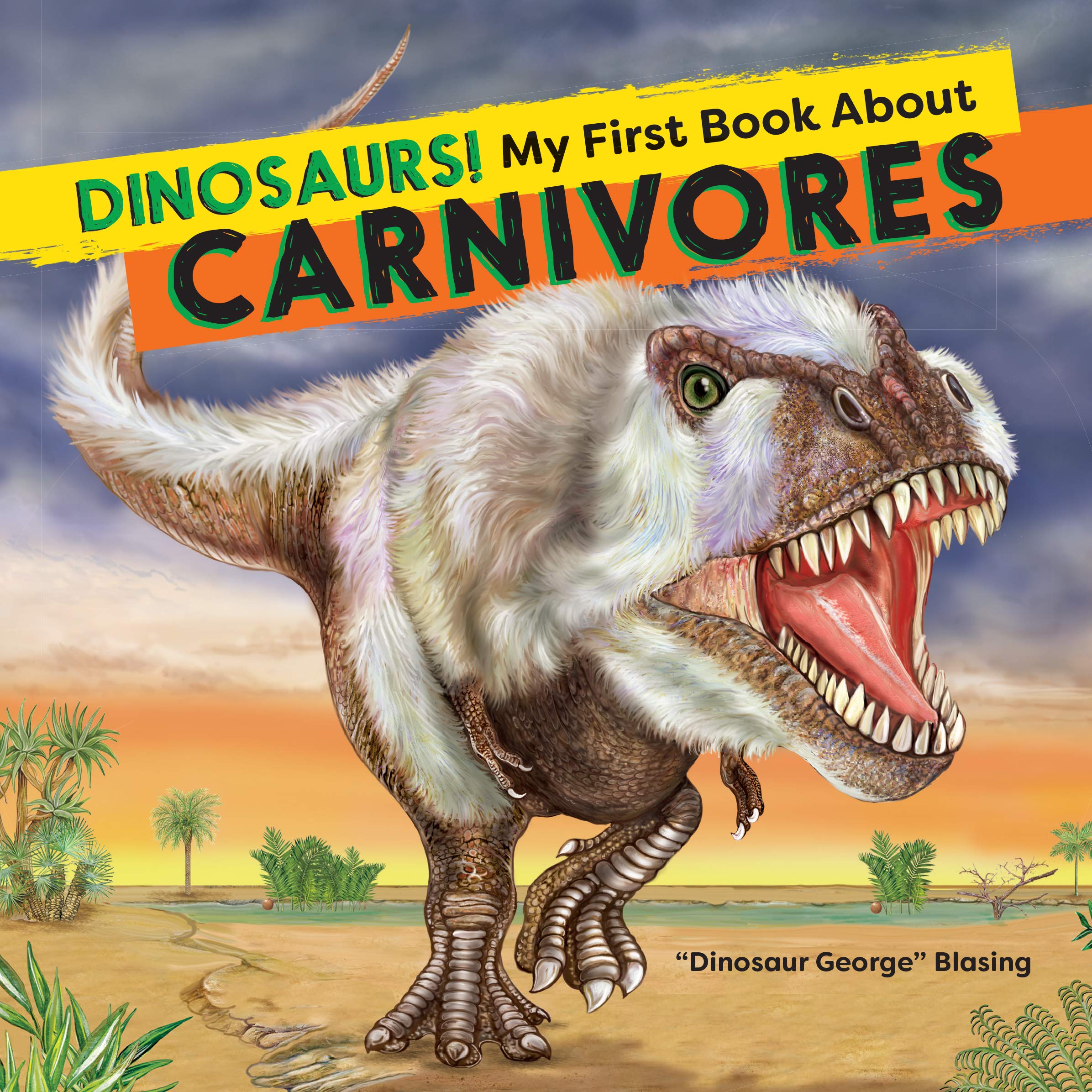 Dinosaurs! My First Book About Carnivores (Dinosaurs! + Beyond Dinosaurs!),Used