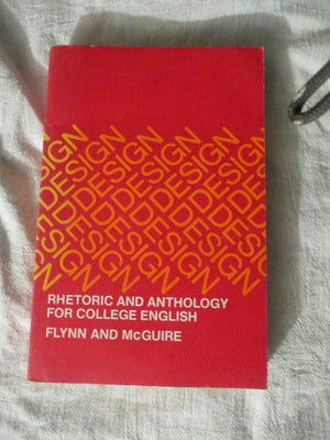 Design; rhetoric and anthology for college English,Used