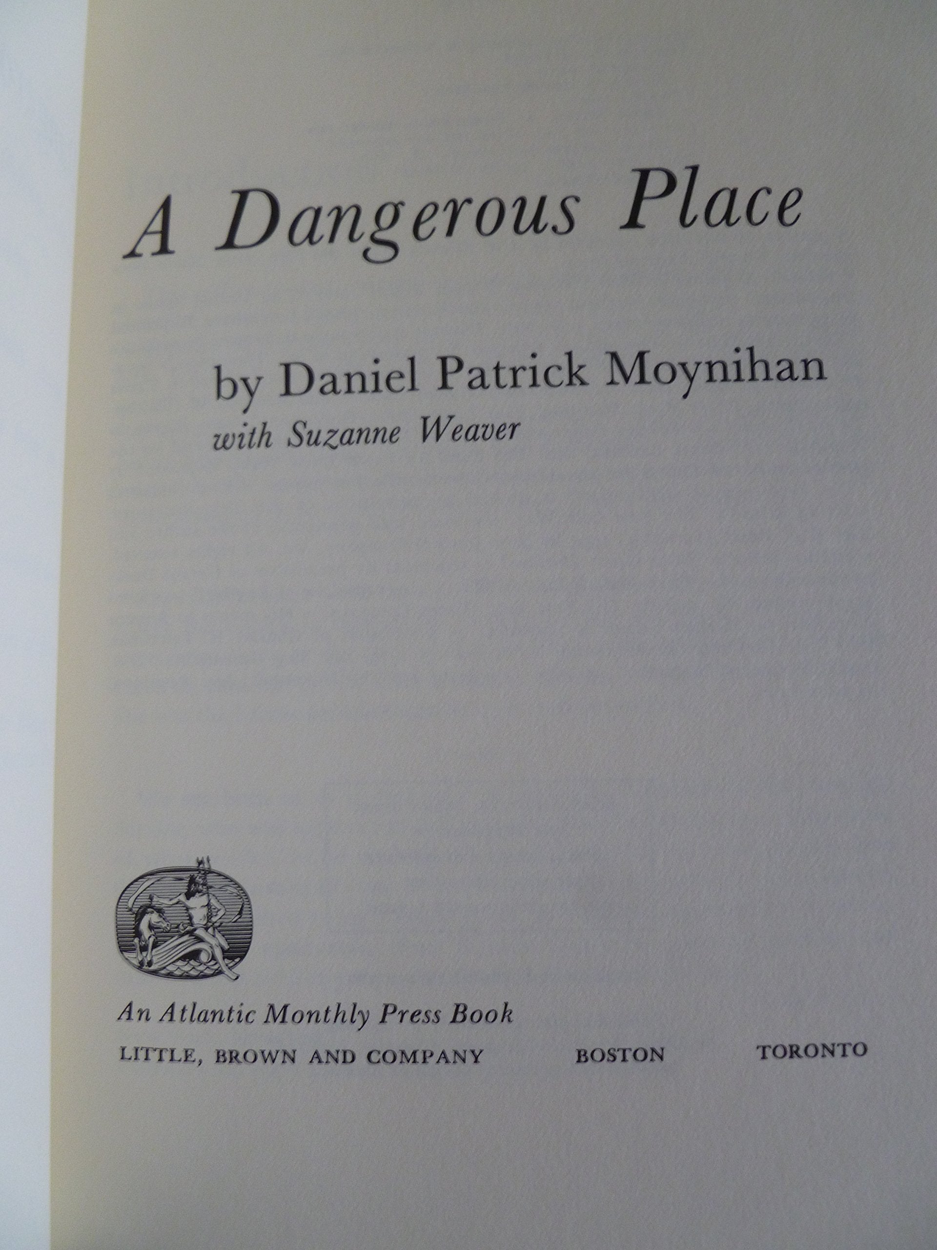 A Dangerous Place