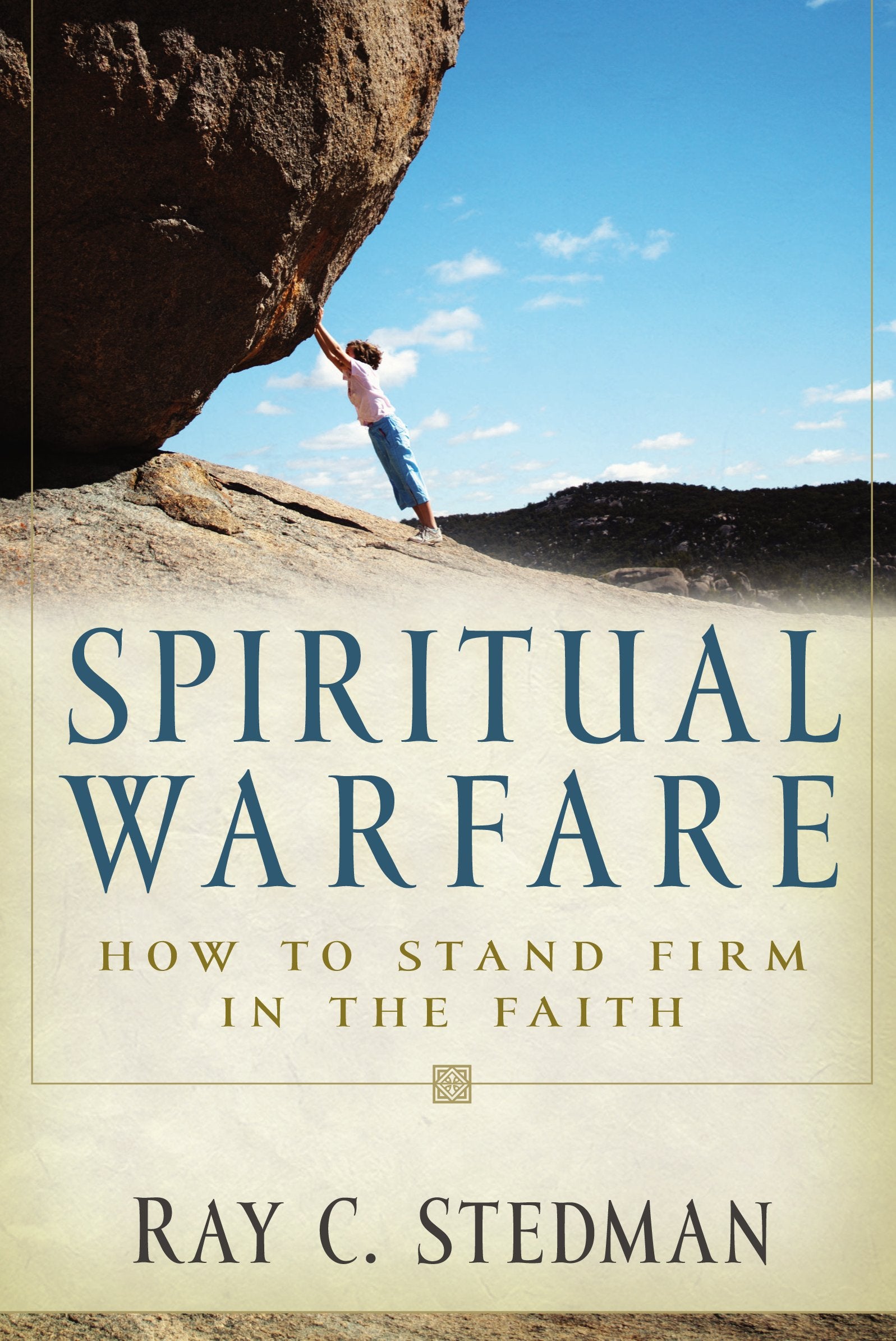 Spiritual Warfare: Winning The Daily Battle With Satan,Used