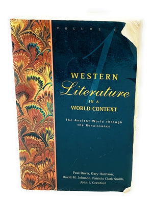 Western Literature in a World Context, Vol. 1: The Ancient World through the Renaissance,Used