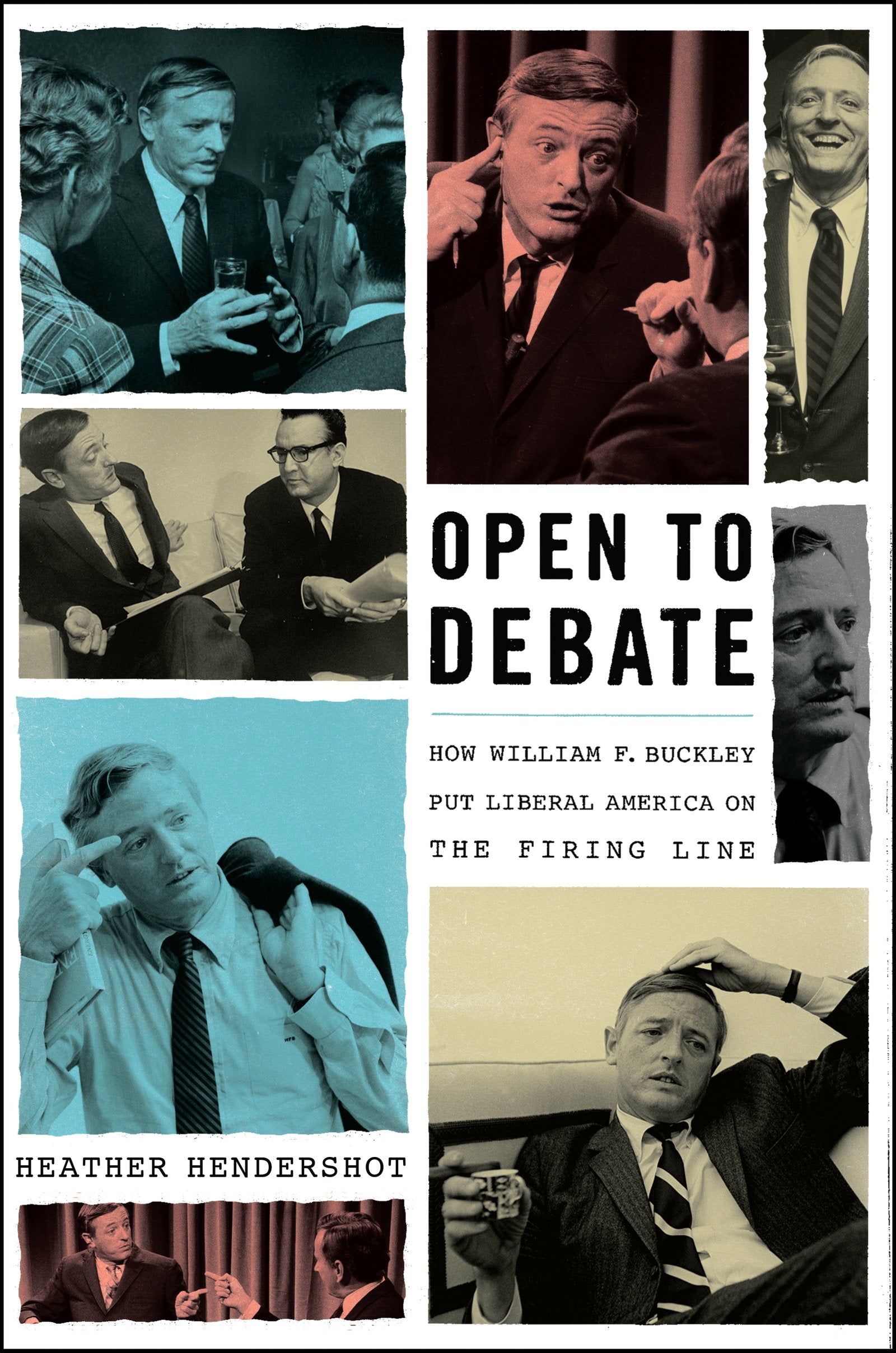 Open to Debate: How William F. Buckley Put Liberal America on the Firing Line,Used