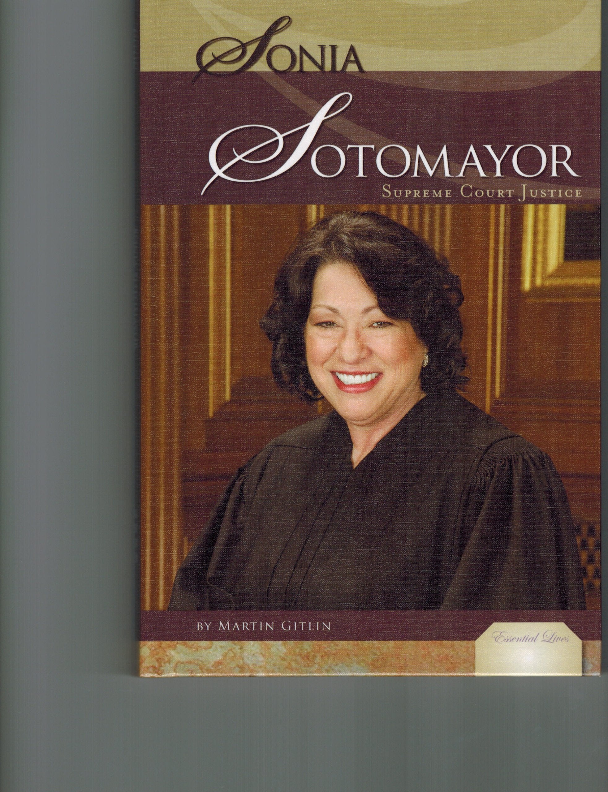 Sonia Sotomayor: Supreme Court Justice (Essential Lives),Used