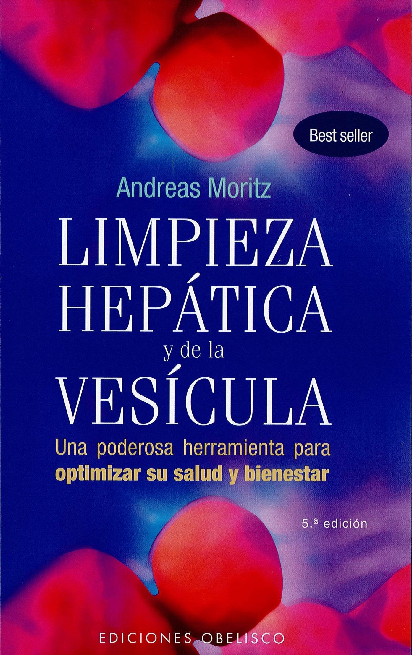 Limpieza heptica y de la vescula: una poderosa herramineta para optimizar su salud y bienestar (Coleccion Salud y Vida Natur,Used