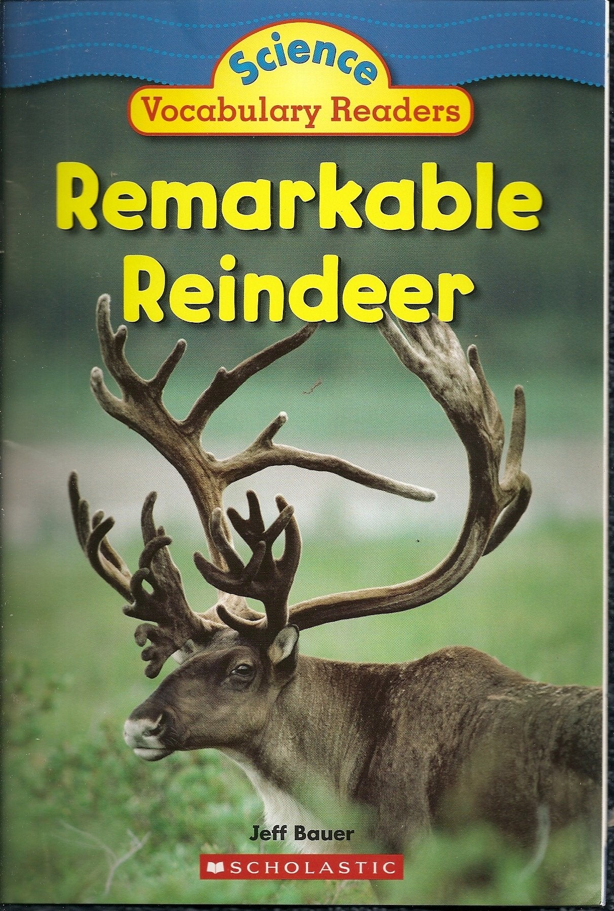 Remarkable Reindeer (Science Vocabulary Readers),Used