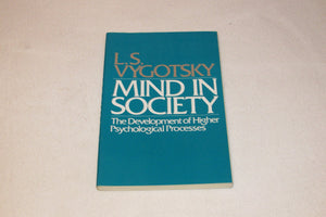Mind in Society: The Development of Higher Psychological Processes,Used