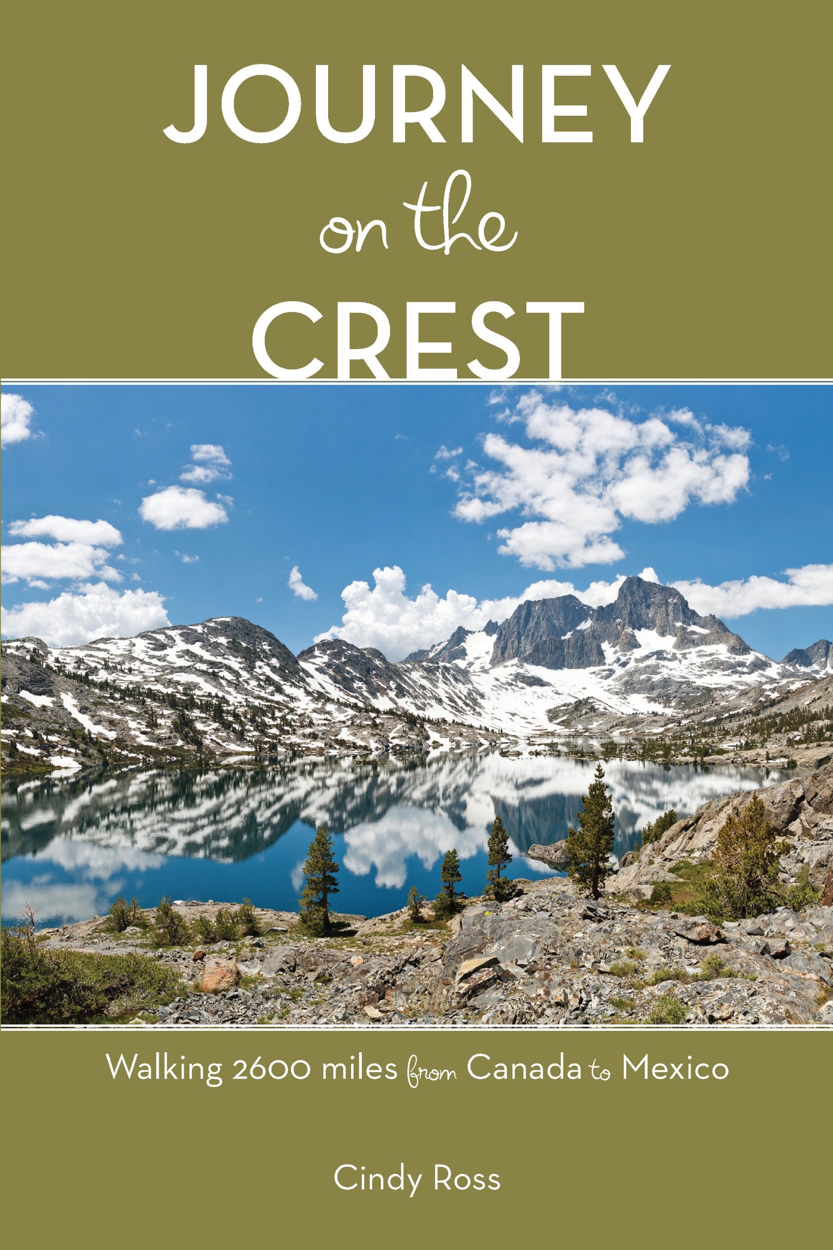 Journey On the Crest: Walking 2600 Miles from Mexico to Canada,Used