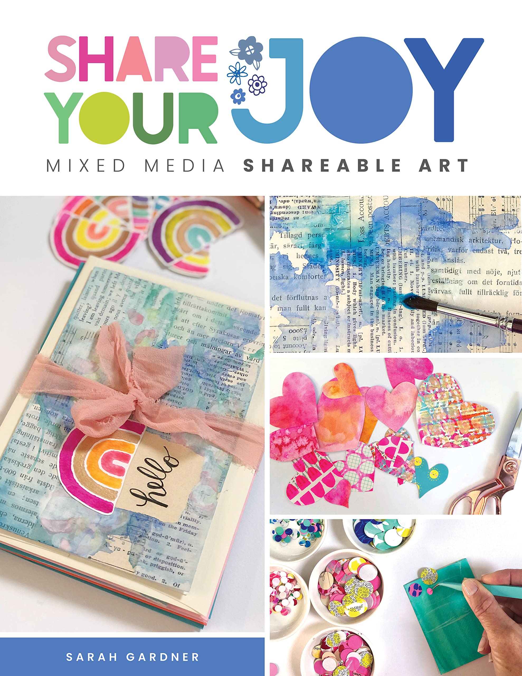 Share Your Joy: Mixed Media Shareable Art,Used