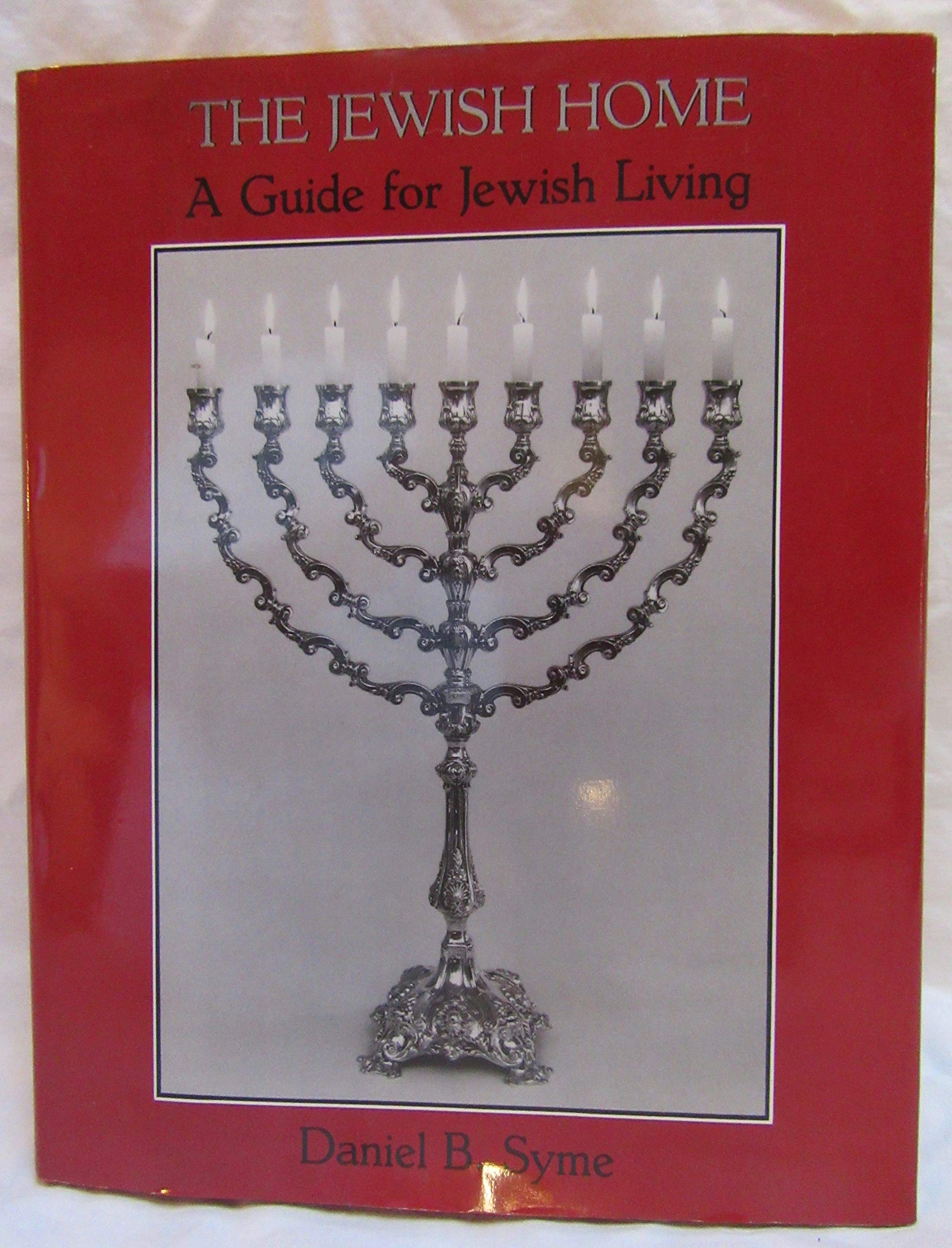 The Jewish Home: A Guide for Jewish Living,Used