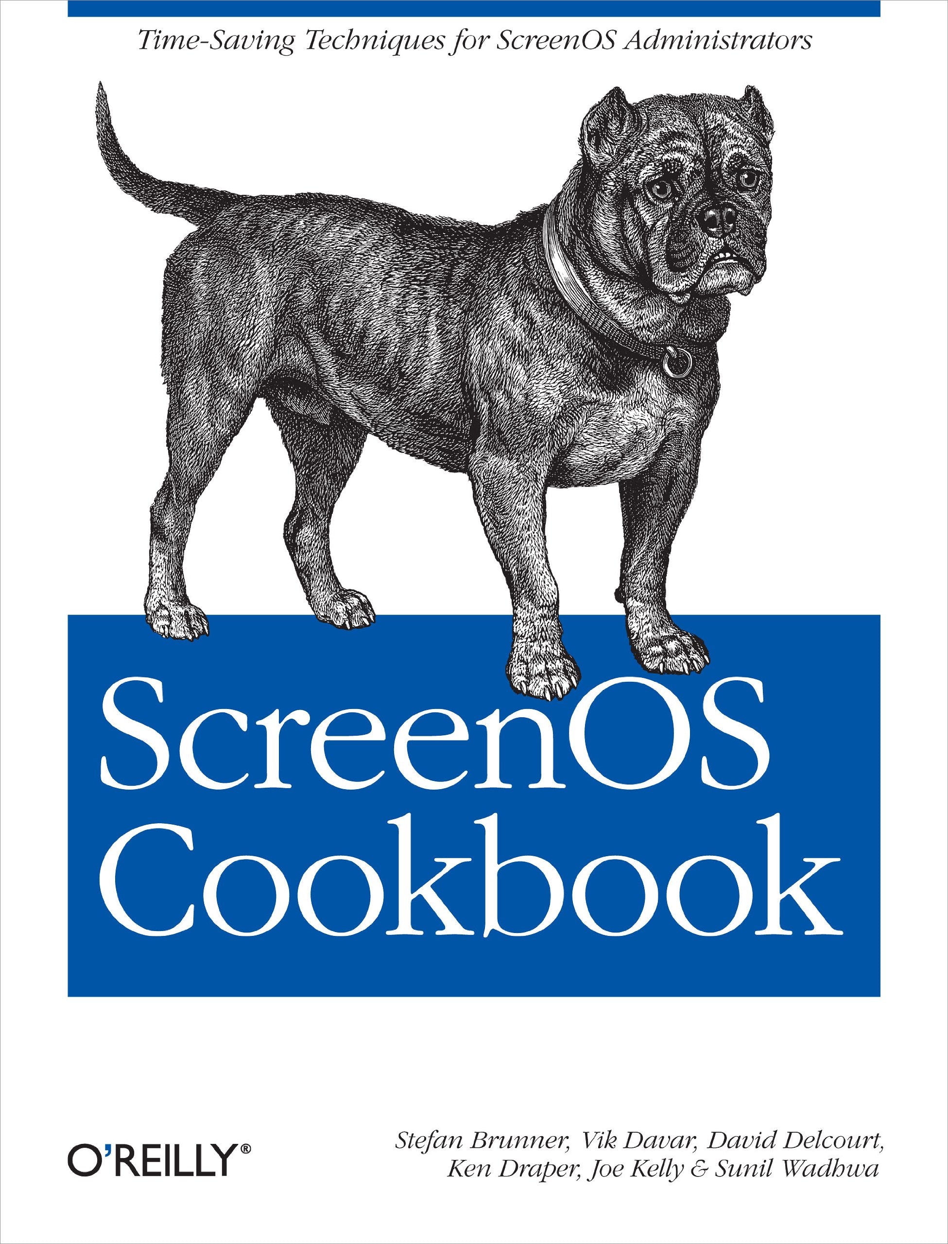 ScreenOS Cookbook: TimeSaving Techniques for ScreenOS Administrators,New