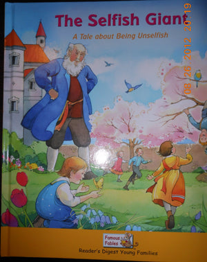 The Selfish Giant: A Tale about Being Unselfish,Used