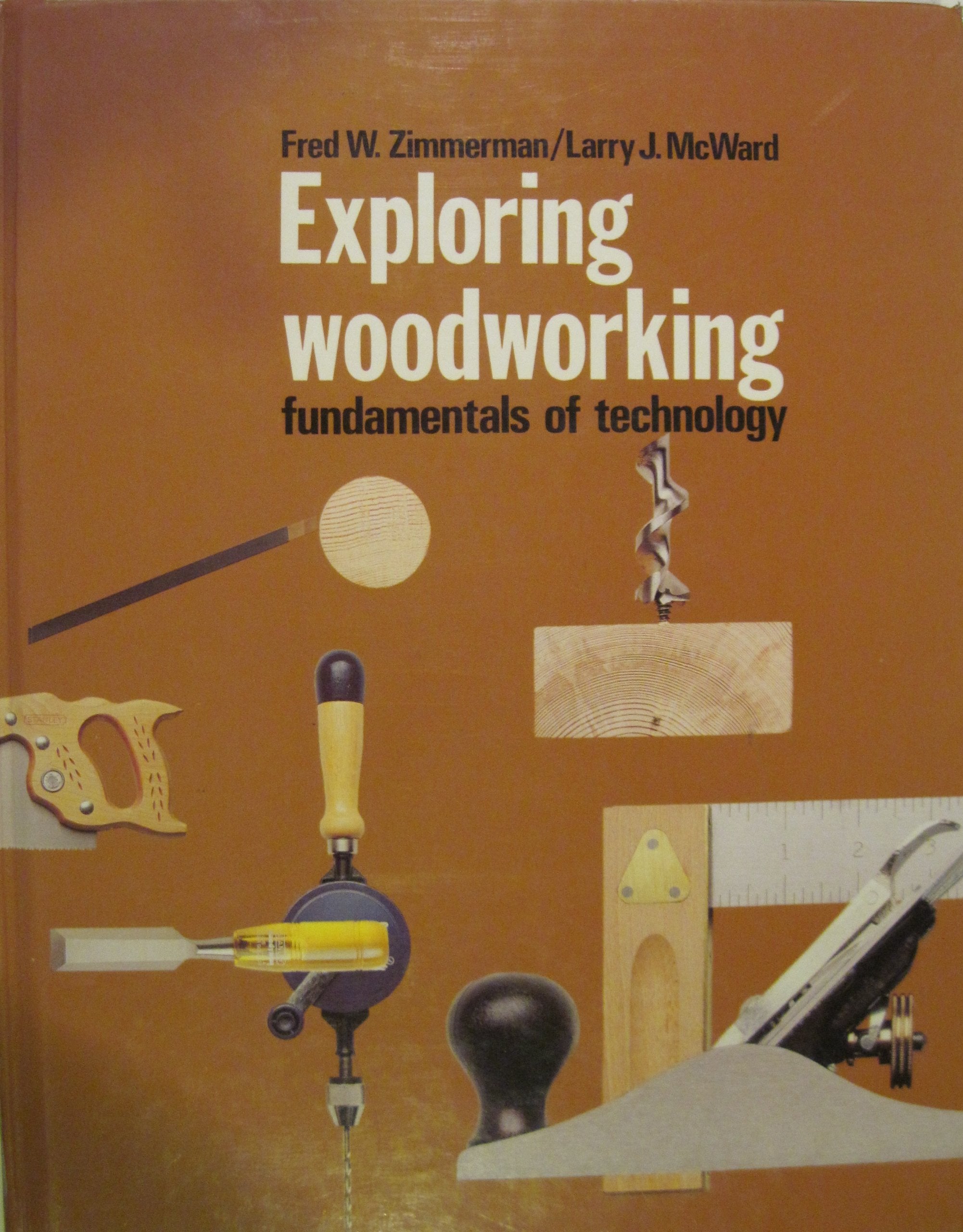 Exploring Woodworking: Fundamentals of Technology,Used