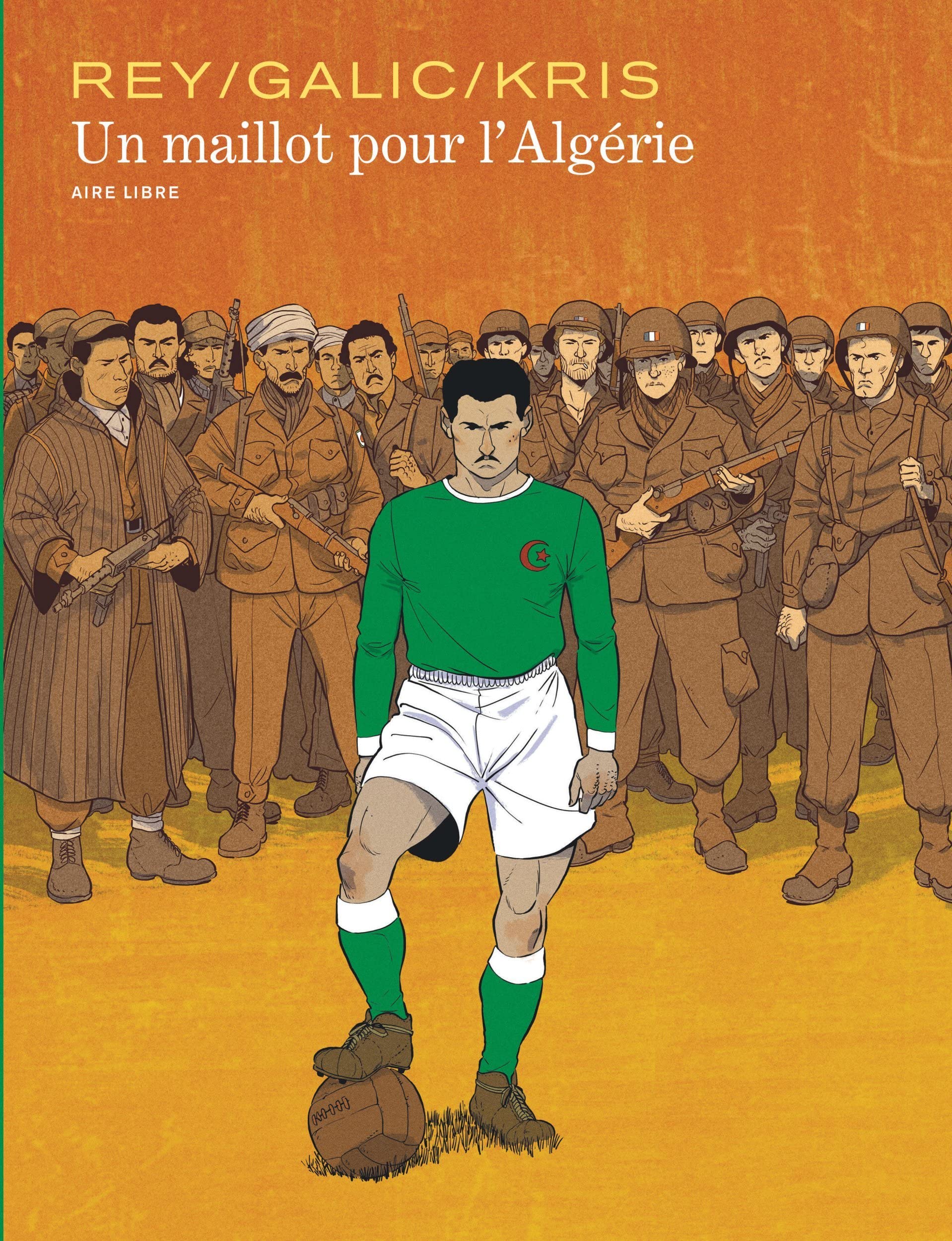 Un Maillot Pour L'Algrie  Tome 0  Un Maillot Pour L'Algrie (French Edition)