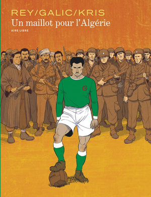 Un Maillot Pour L'Algrie  Tome 0  Un Maillot Pour L'Algrie (French Edition)
